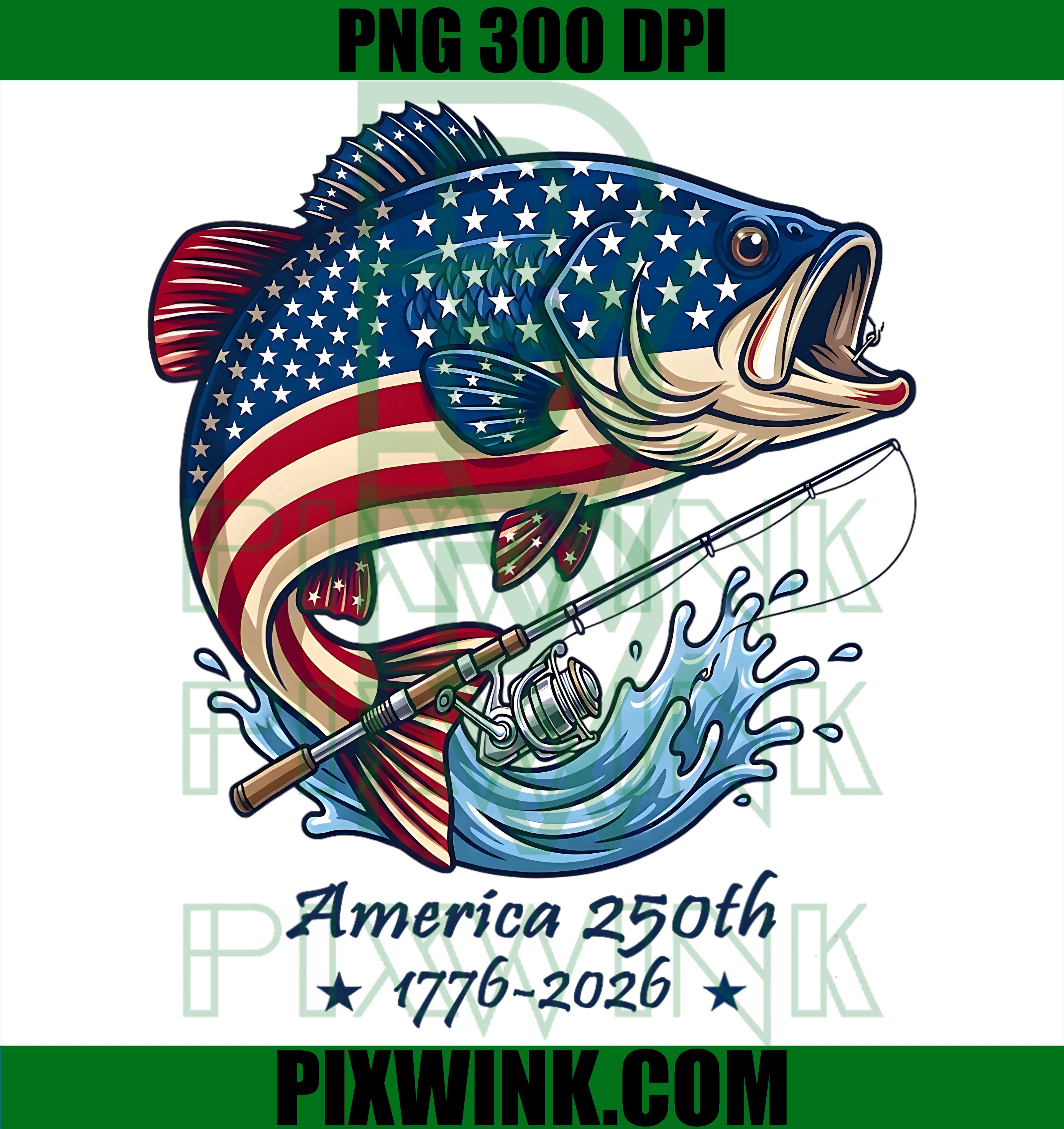 Fishing America 250 Years PNG, USA Flag 1776 2026 PNG Artwork