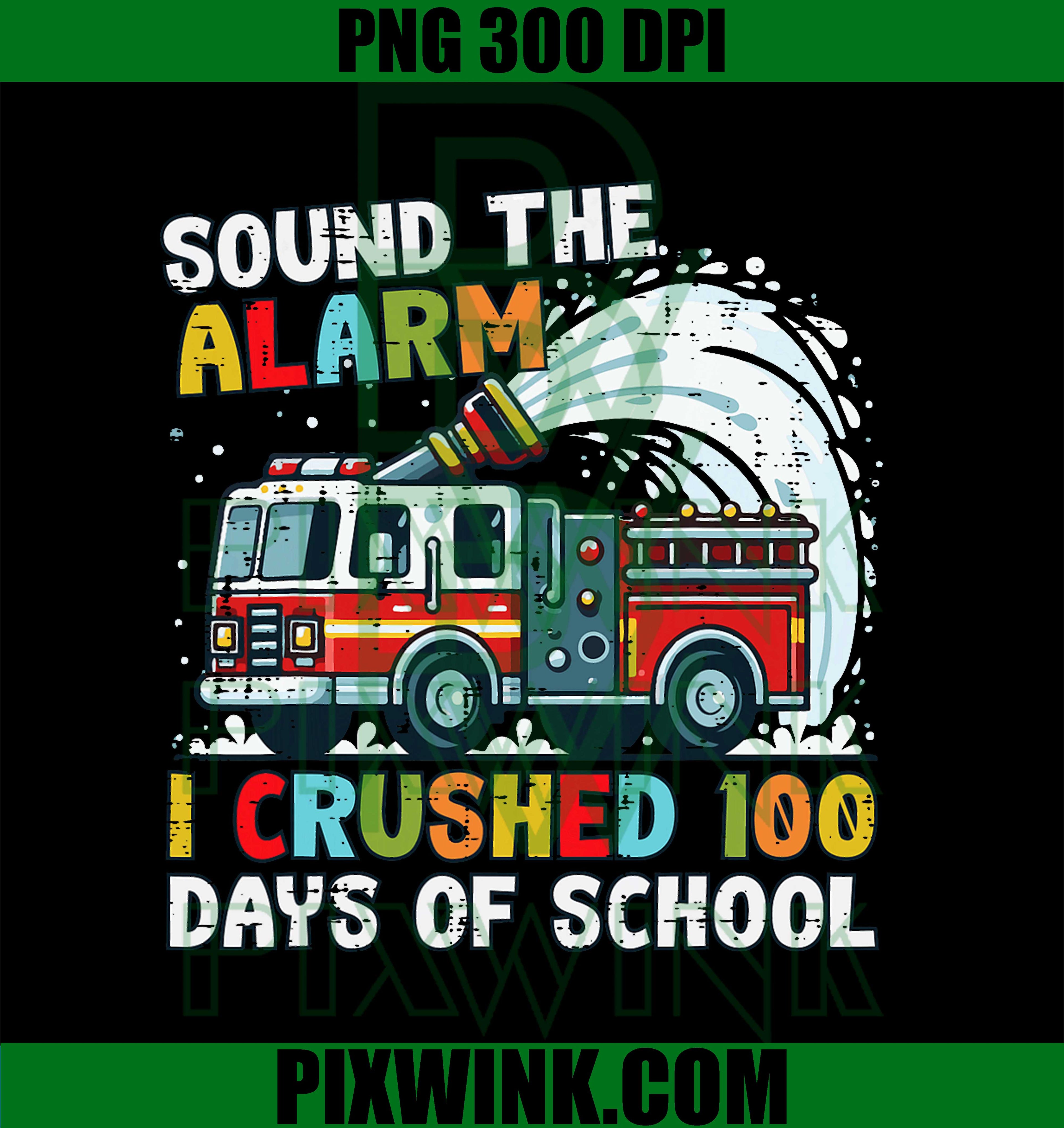 100 Days Of School, Fire Truck 100th Day PNG