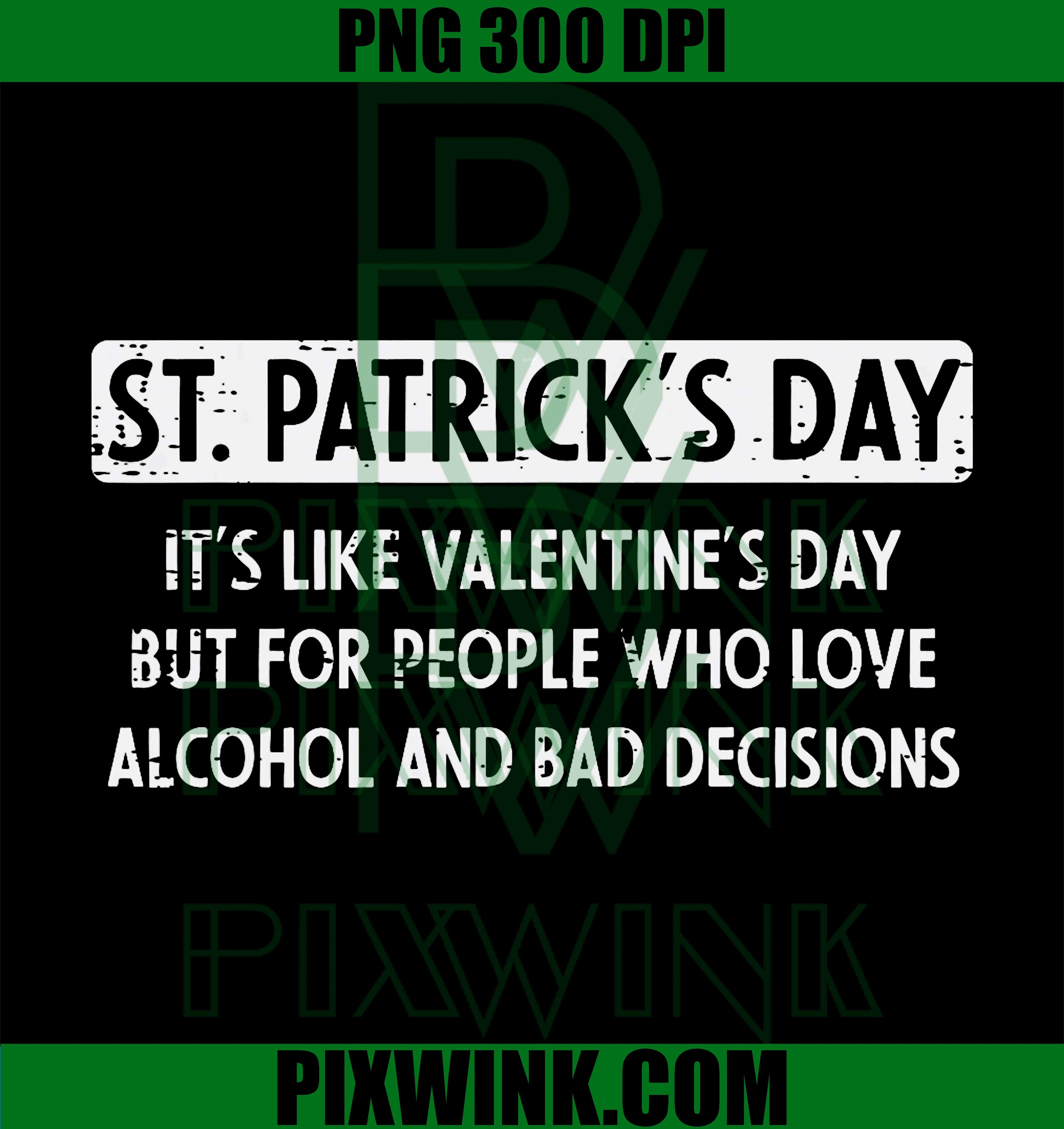 St Patricks Day Like Valentines PNG, Funny Irish Holiday PNG

