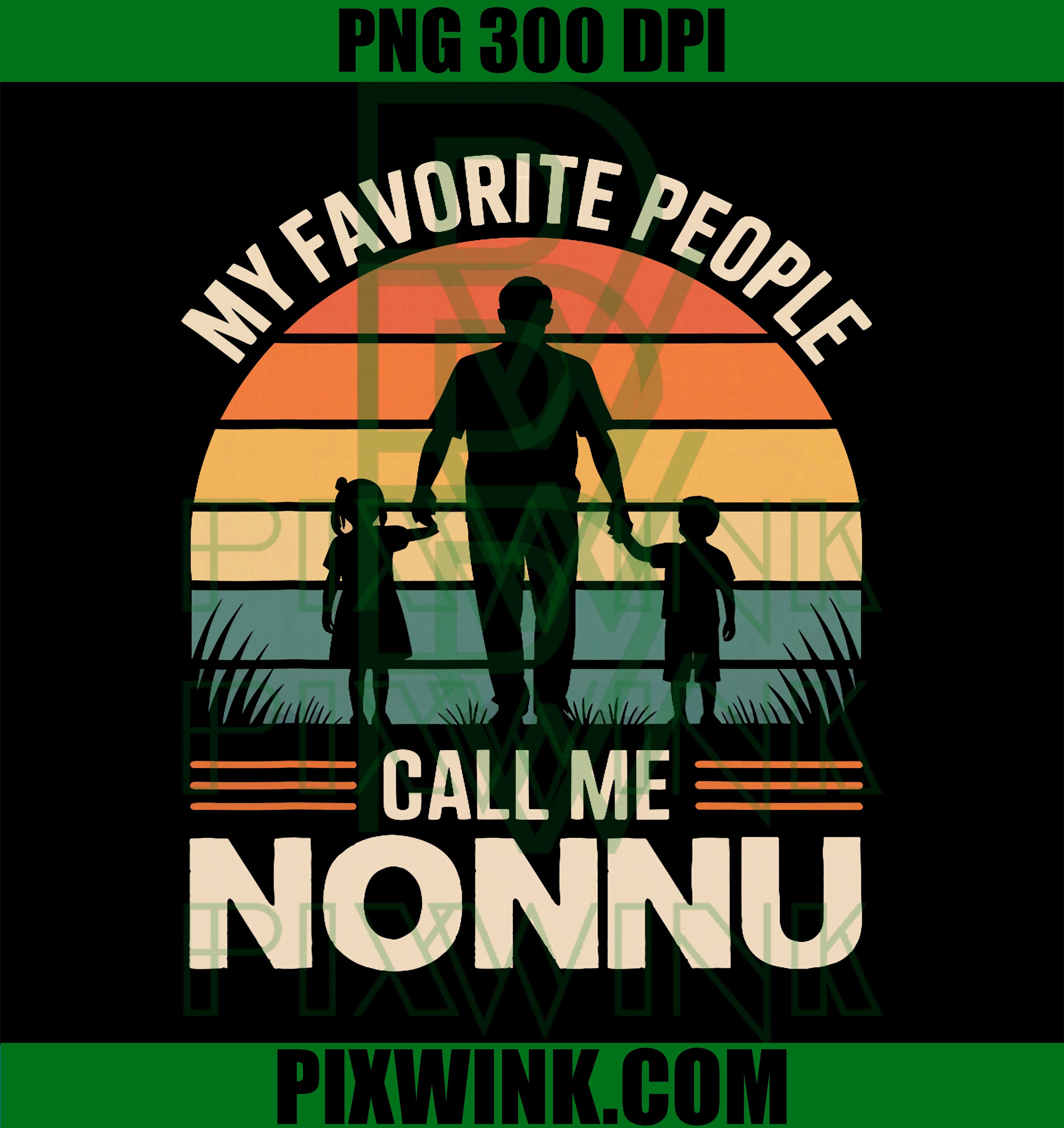 My Favorite People Call Me Nonnu PNG, Retro Sunset PNG, Family Name PNG