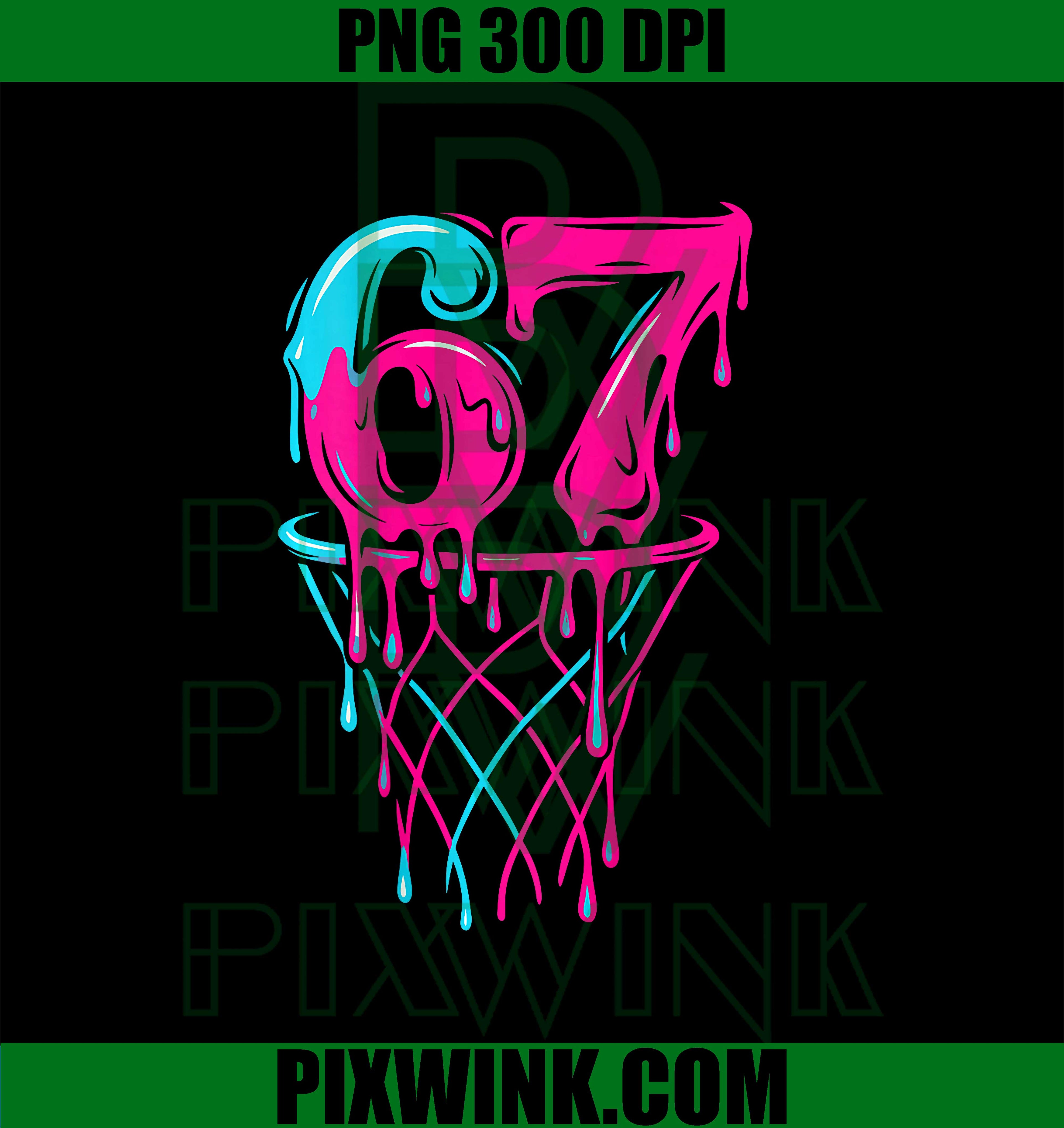 67 Basketball Drip Six Seven Funny Gen Alpha PNG