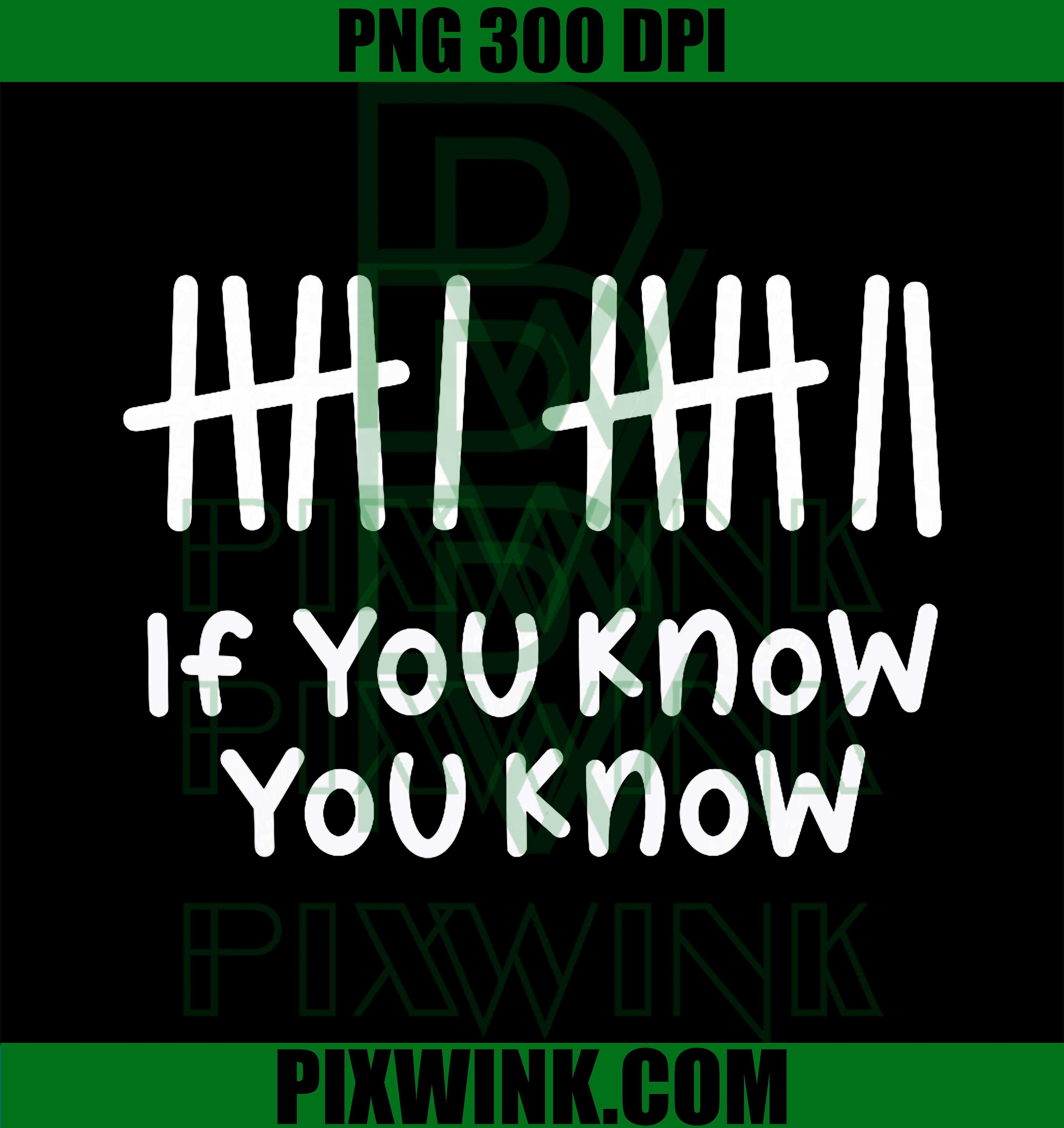 6 7 Funny If You Know You Know PNG, Tally Marks Six Seven Meme PNG