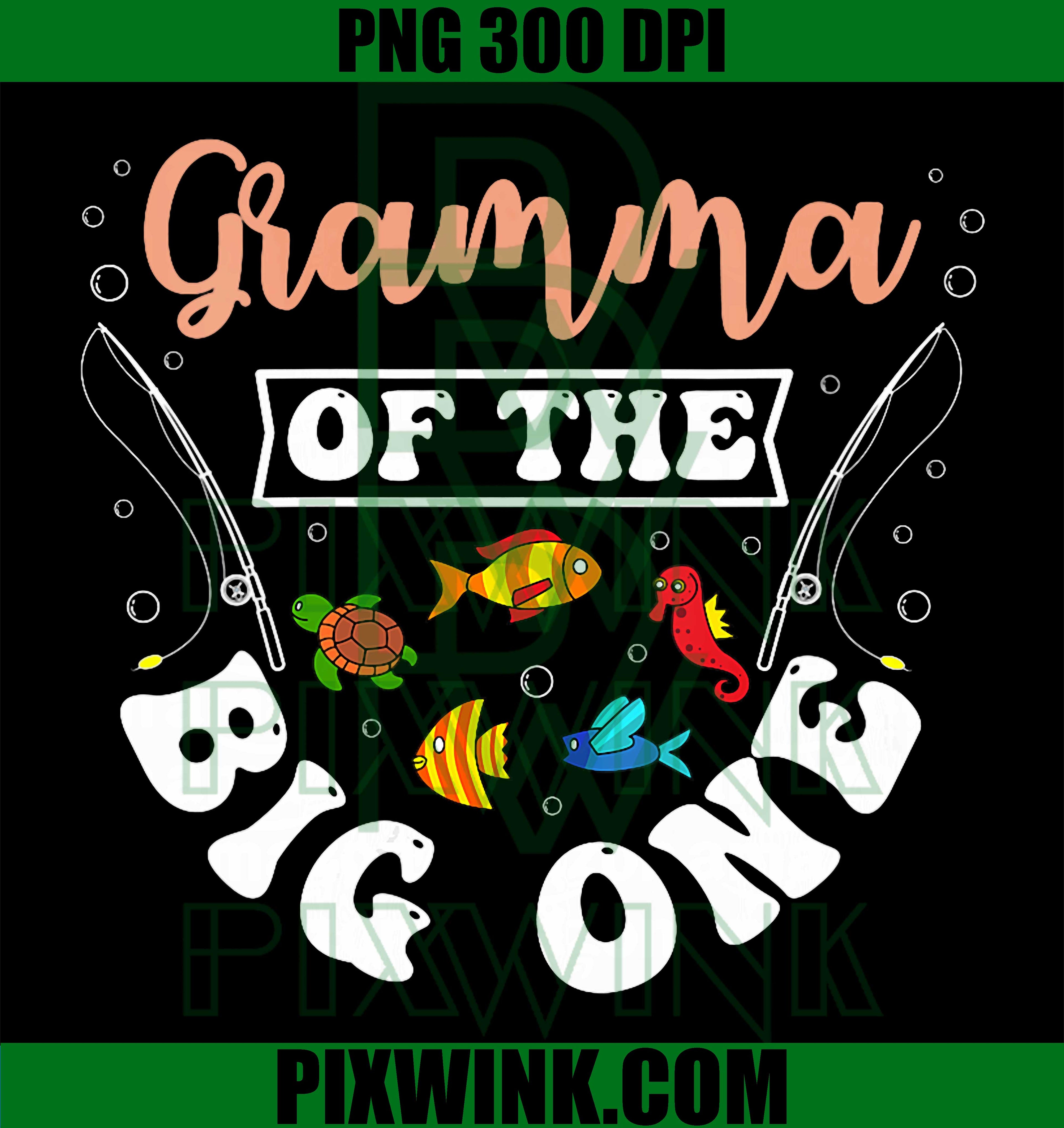 Gramma Fishing Birthday Big One PNG, Funny Bday Party Retro Design PNG