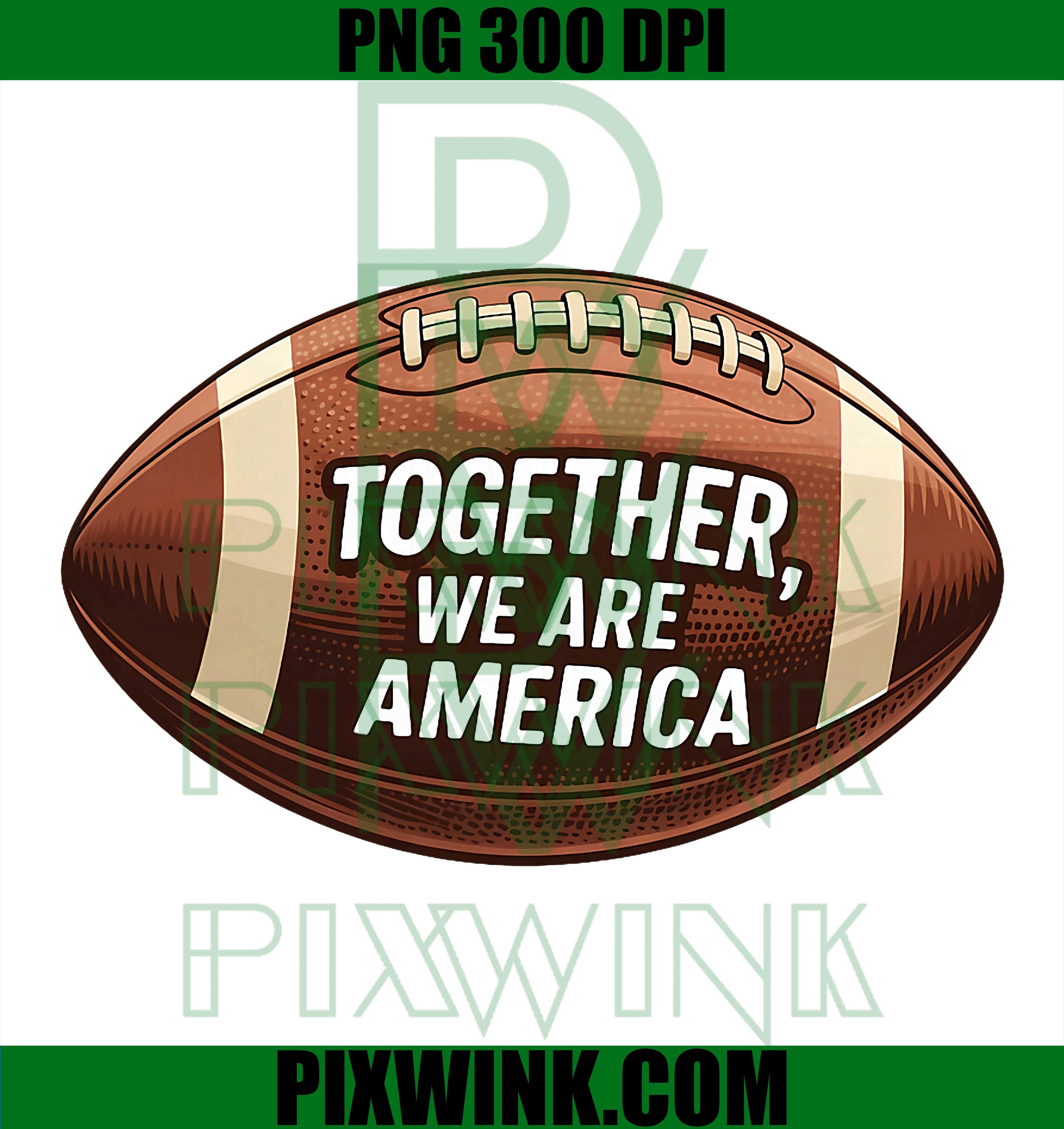 Together We Are America Unity Quote PNG, United America Message Design PNG