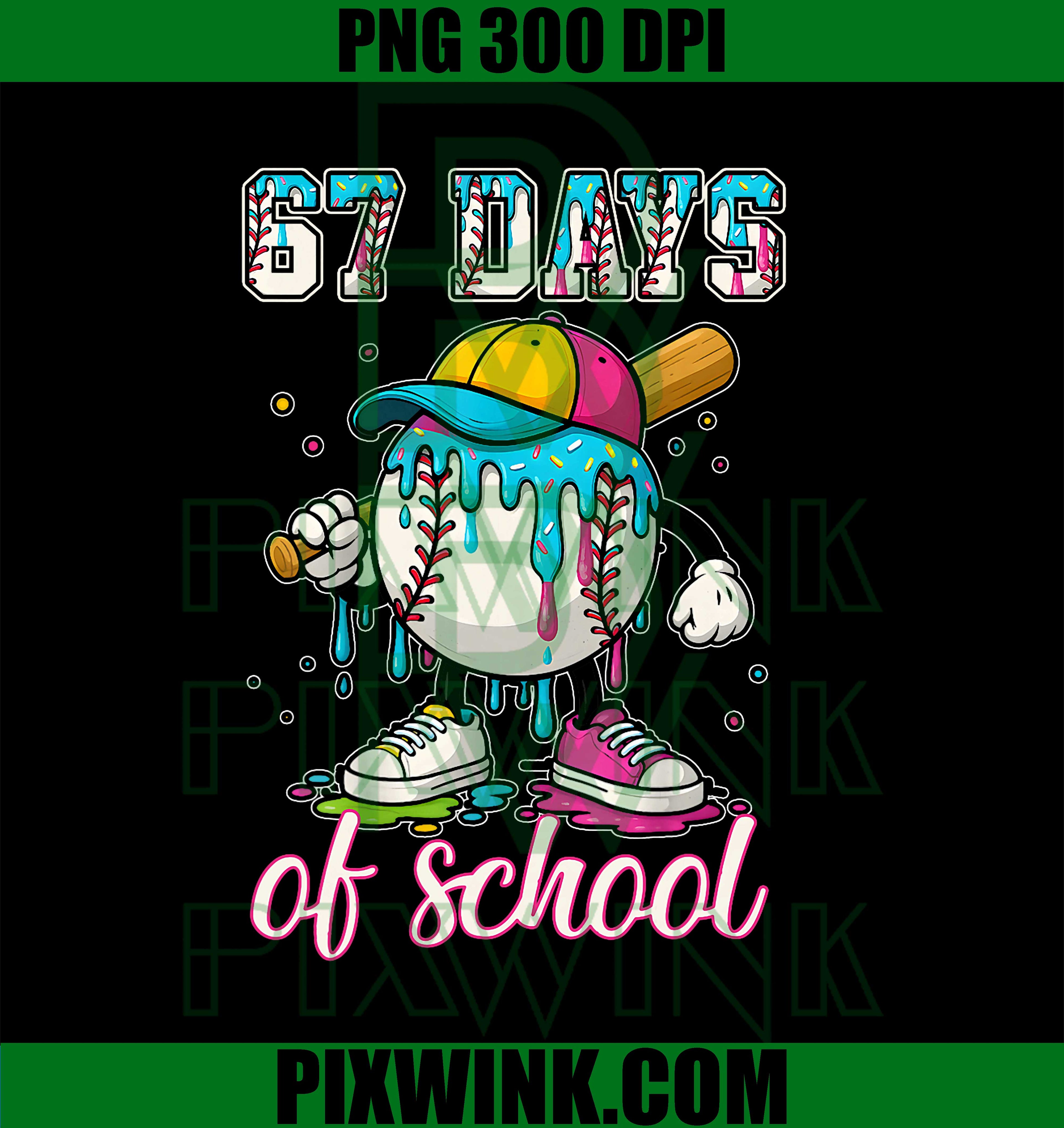 67 Days of School, 67th Day Funny Baseball Meme Men PNG