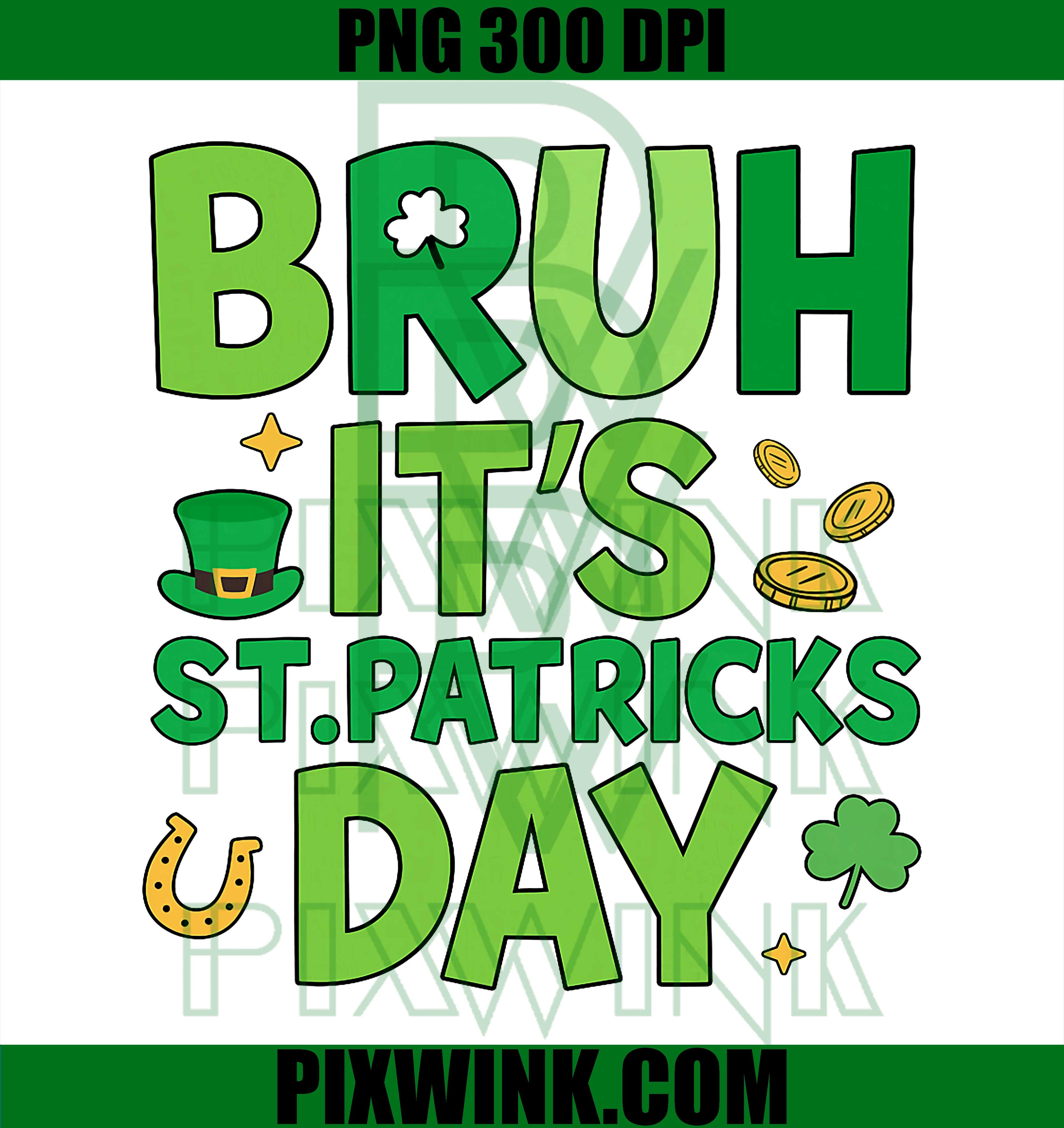 Bruh St Patricks Day PNG, Patricks Day PNG