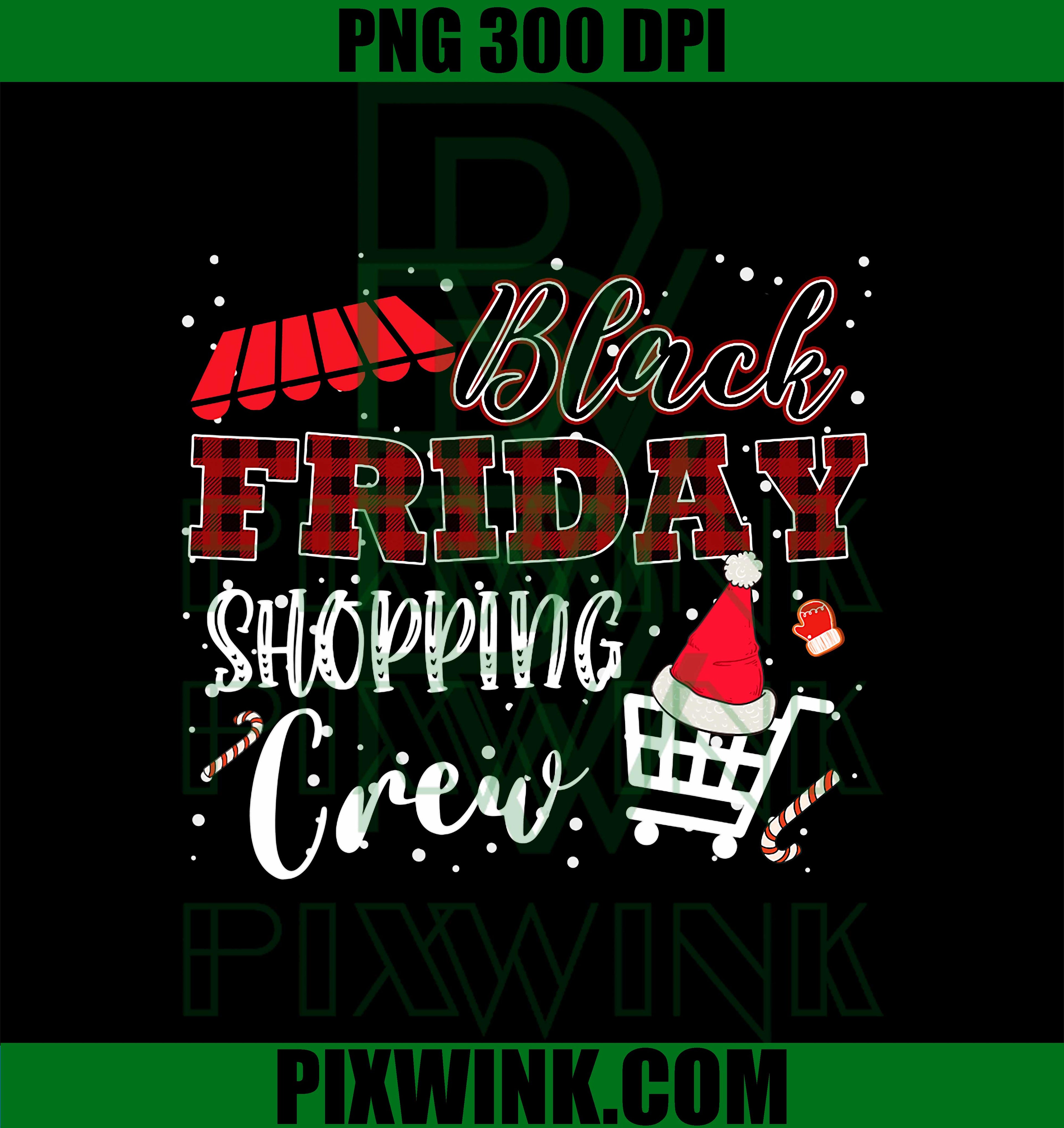 Friday Shopping Crew Christmas Black Shopping PNG, ,Funny Black Friday PNG, Christmas Sale Design PNG