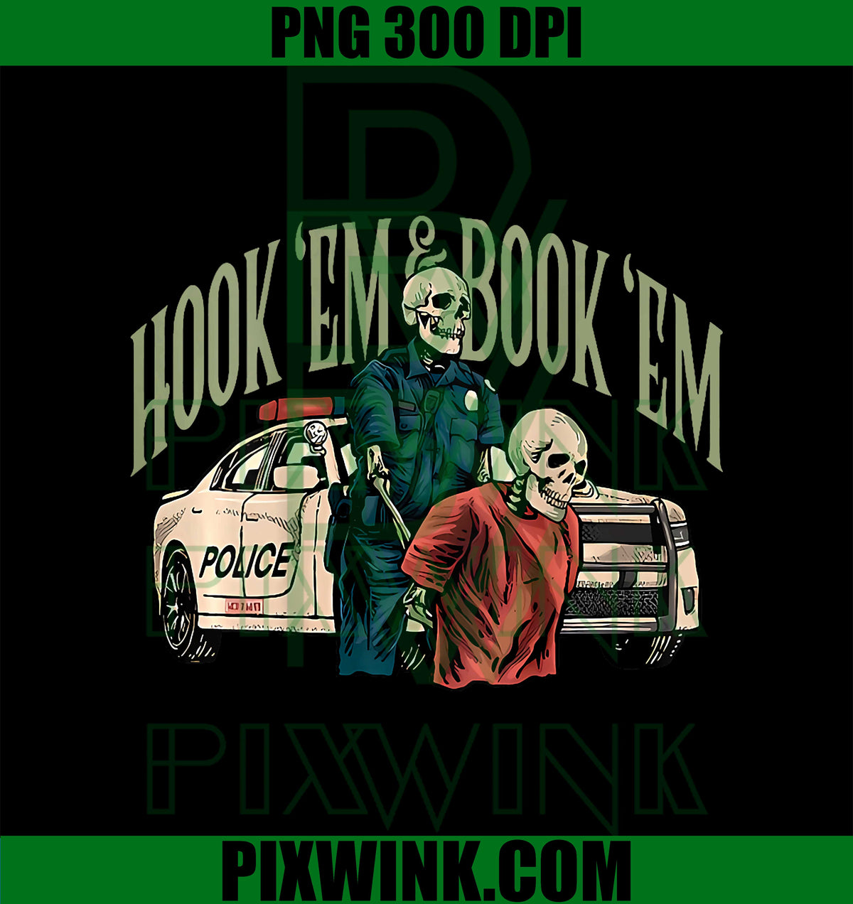 Hook Em And Book Em PNG, Fishing Humor PNG, Funny Fisherman PNG