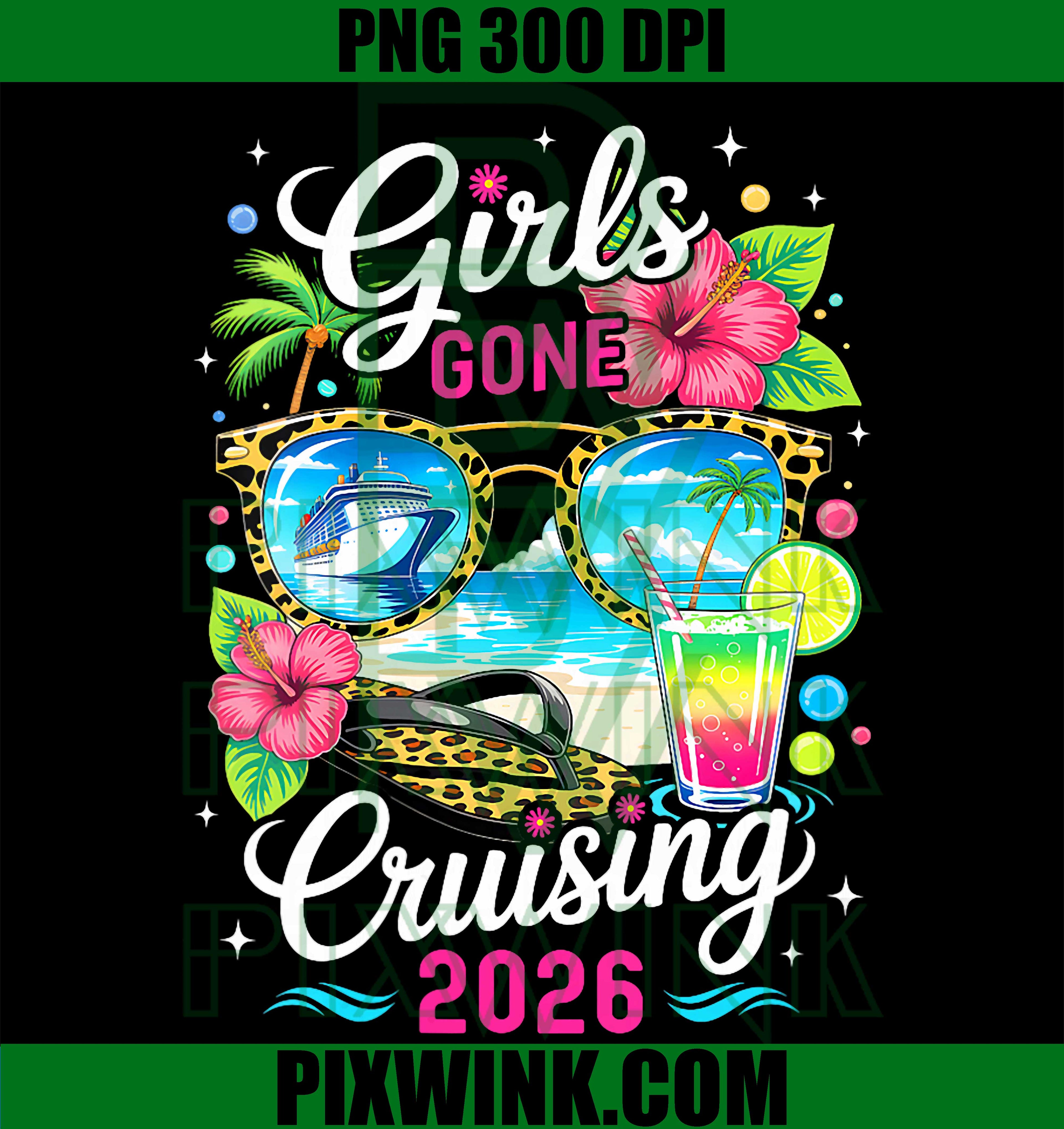 Girls Gone Cruising PNG, Cruise 2026 PNG, Tropical Party Trip PNG