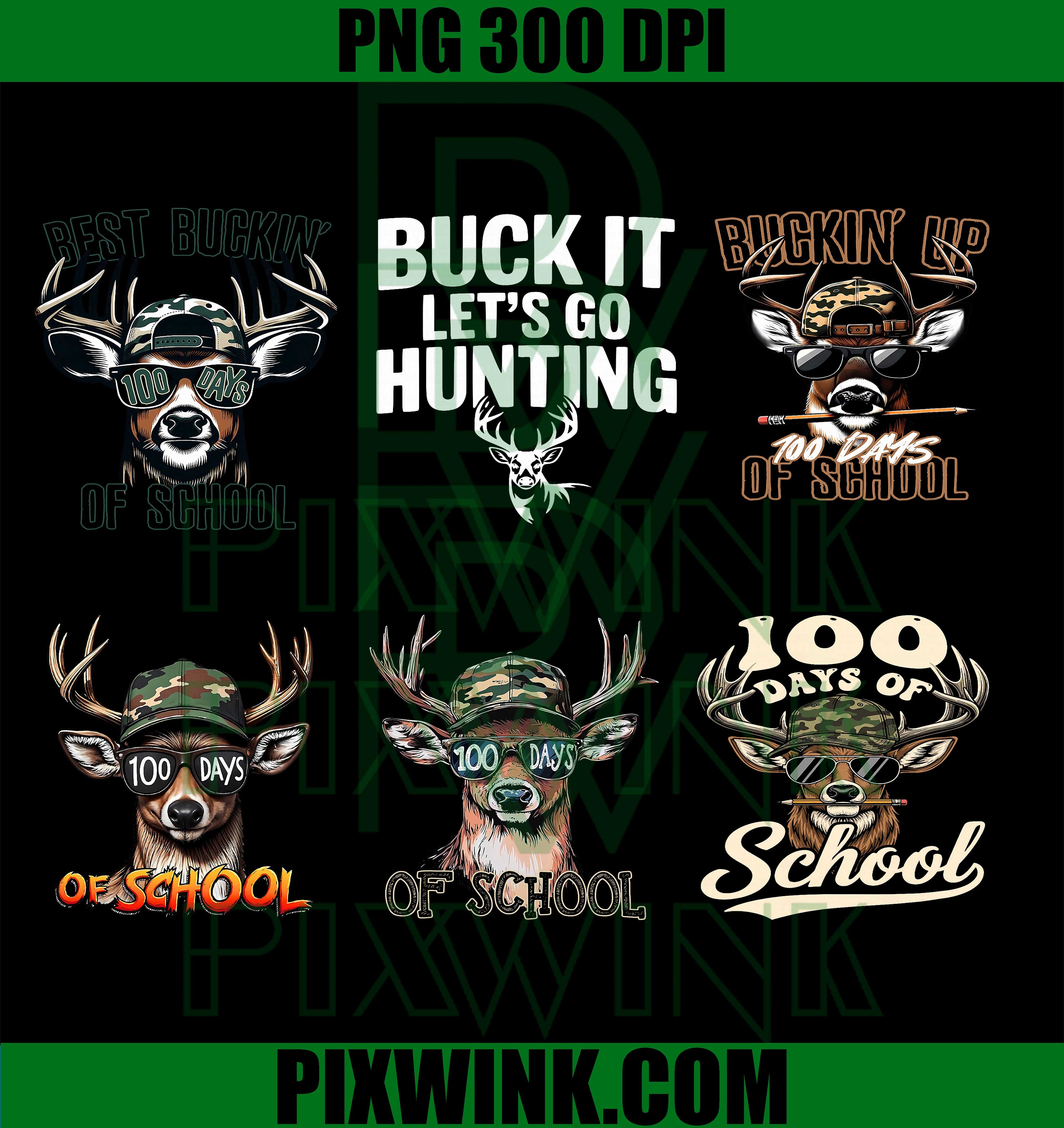 Hunting 100 Days of School PNG Bundle, Deer Buck Hunter Designs