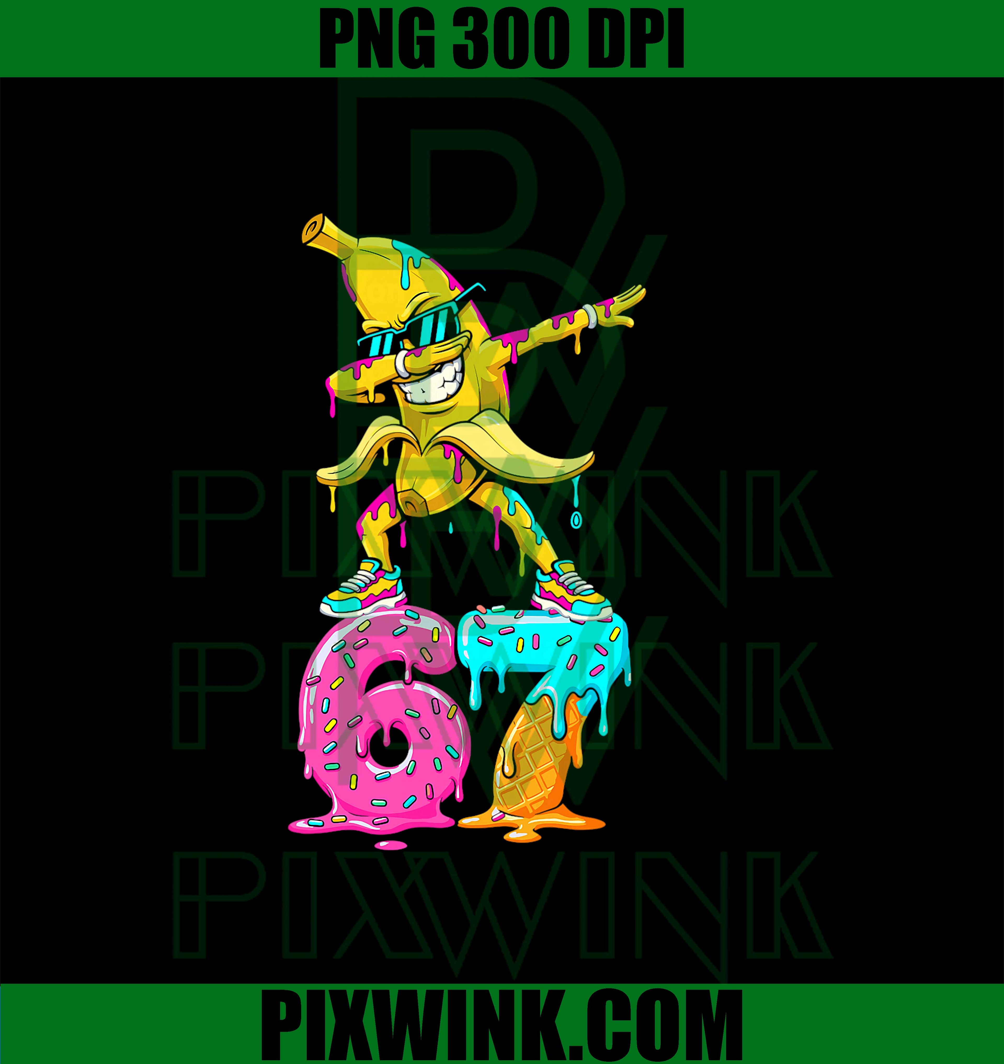 Dabbing Banana 67 Ice Cream Drip PNG, Funny Six Seven Meme PNG