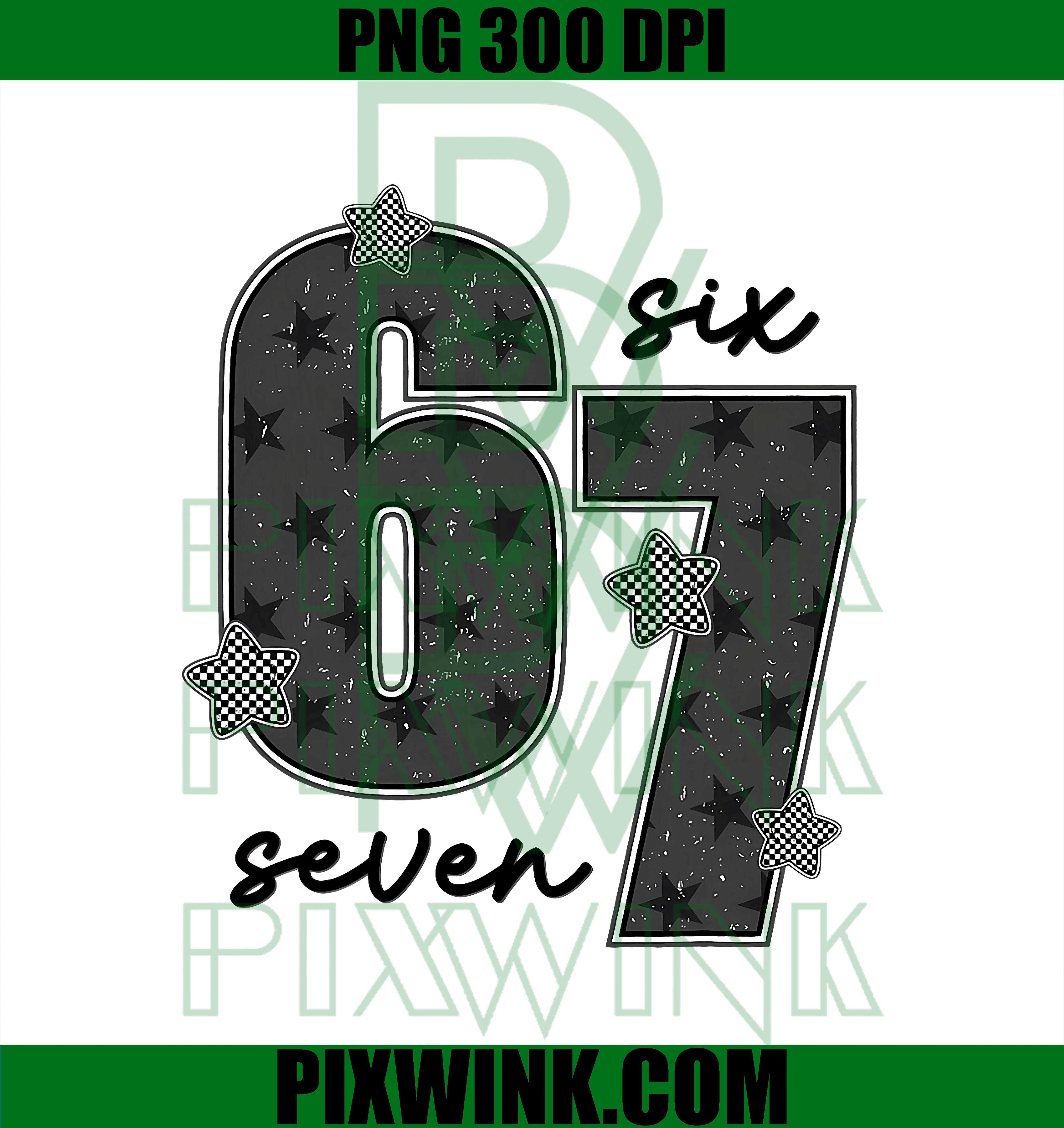 Fun Six Seven 6 7 Meme Design PNG, 6 7 Meme Funny PNG, Six Seven 67 Meme Gen Alpha Slang PNG