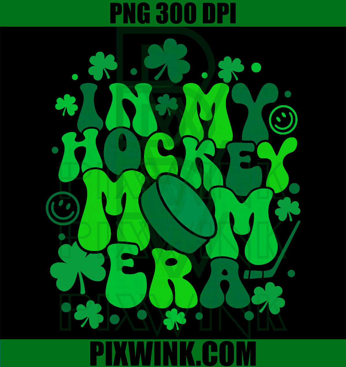 in My Hockey Mom Era St Patrick's Day PNG, Irish Shamrock PNG