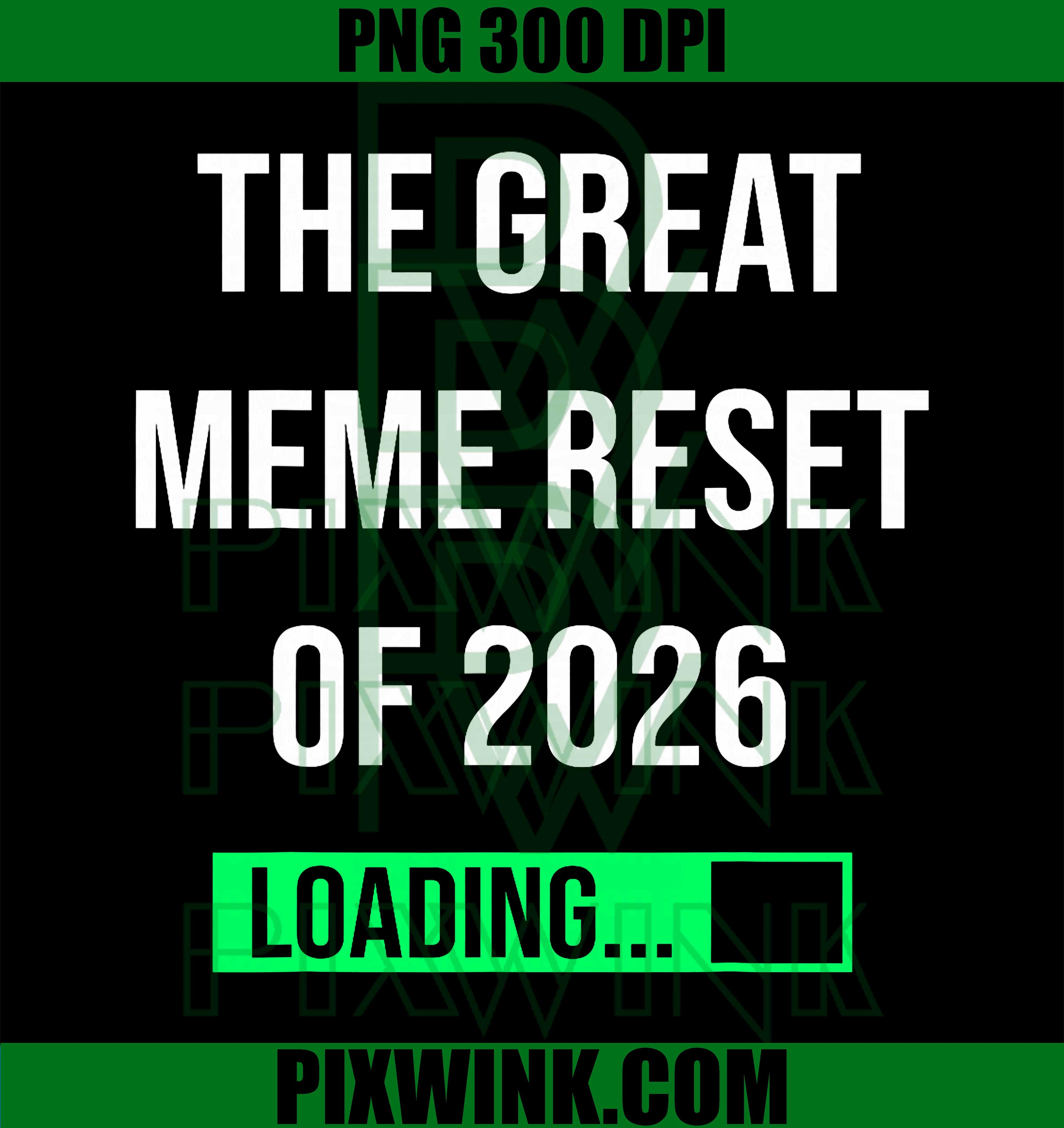 Funny Great Meme Reset of 2026, Internet January 1st Joke PNG