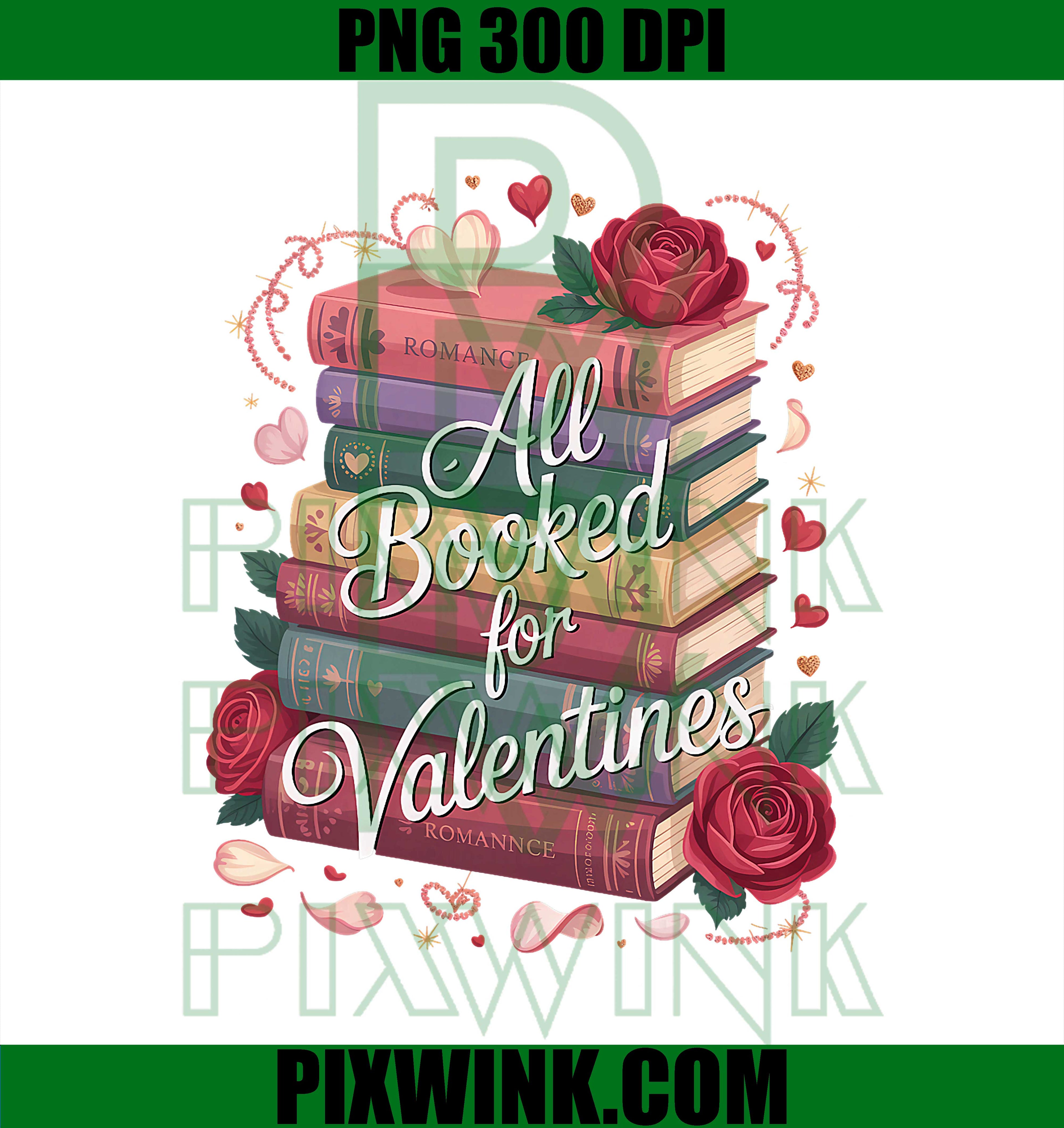 All Booked for Valentines Romantic Books PNG