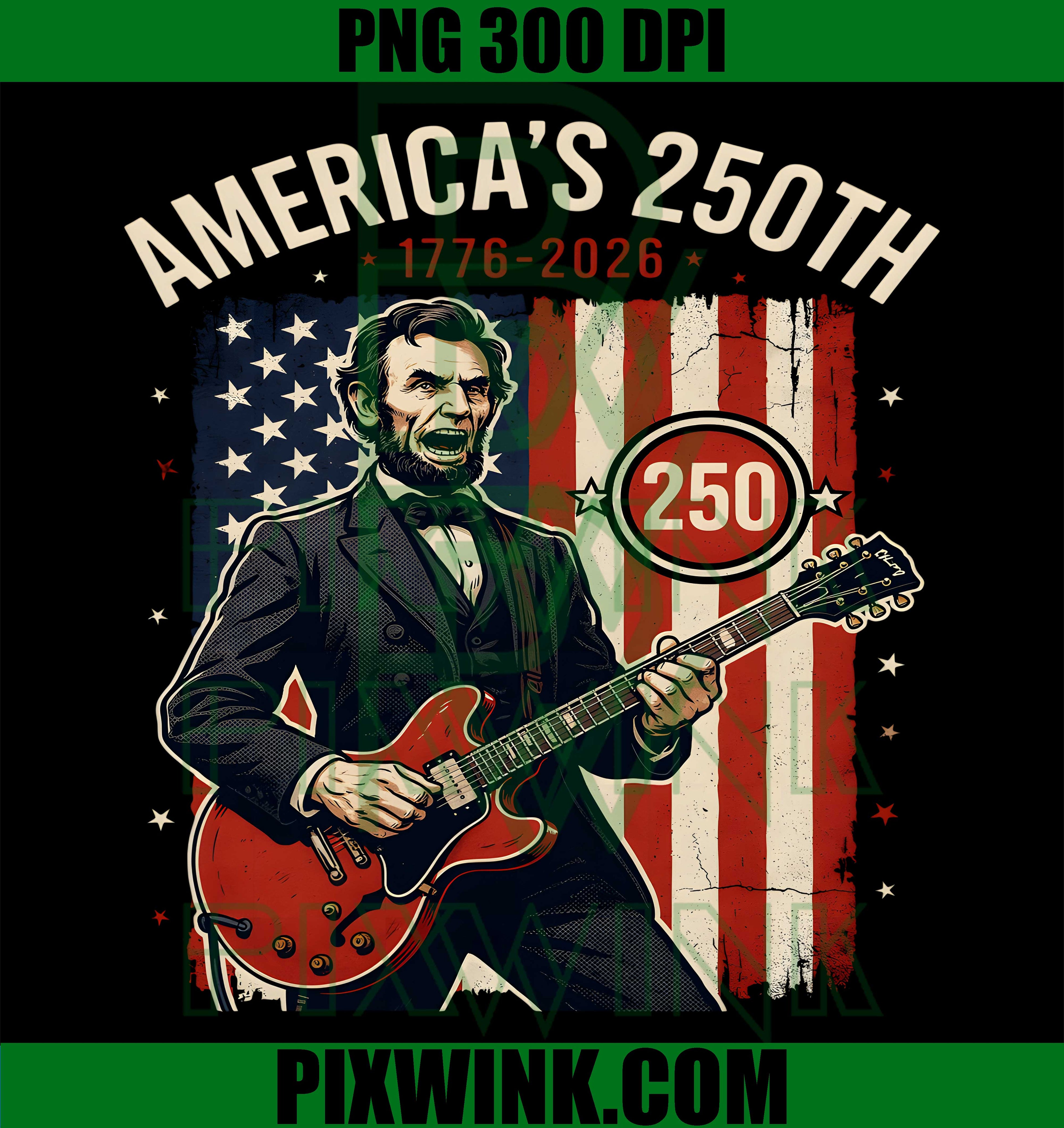 America's 250th Lincoln Rock PNG,1776 2026 Patriotic USA PNG