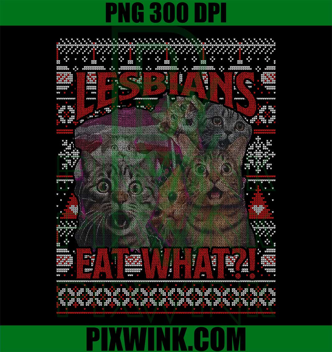 Lesbians Eat What, Funny Shocked Cats Christmas Ugly PNG