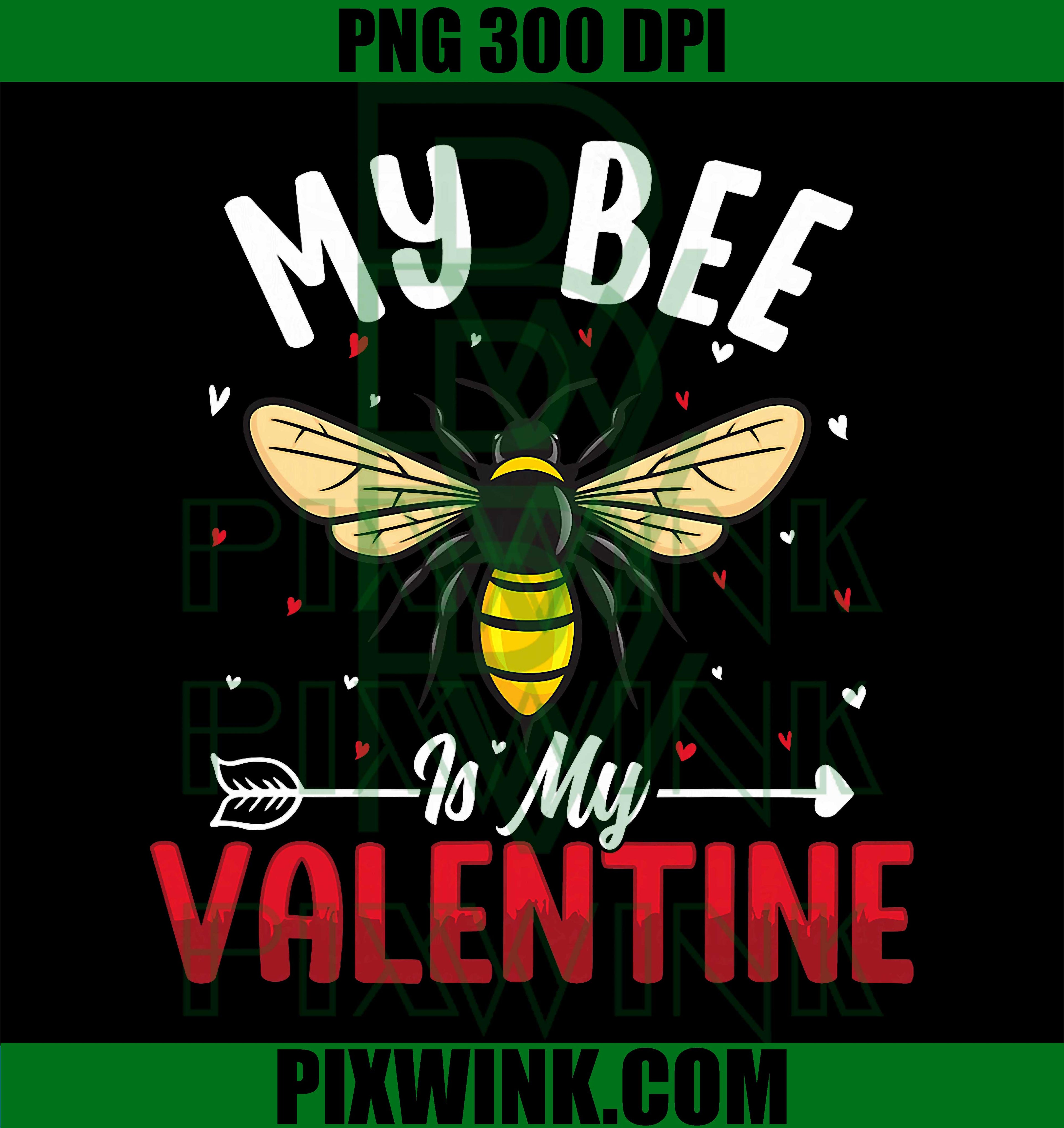 My Bee is My Valentine PNG, Sweet Romantic Honey Lover PNG