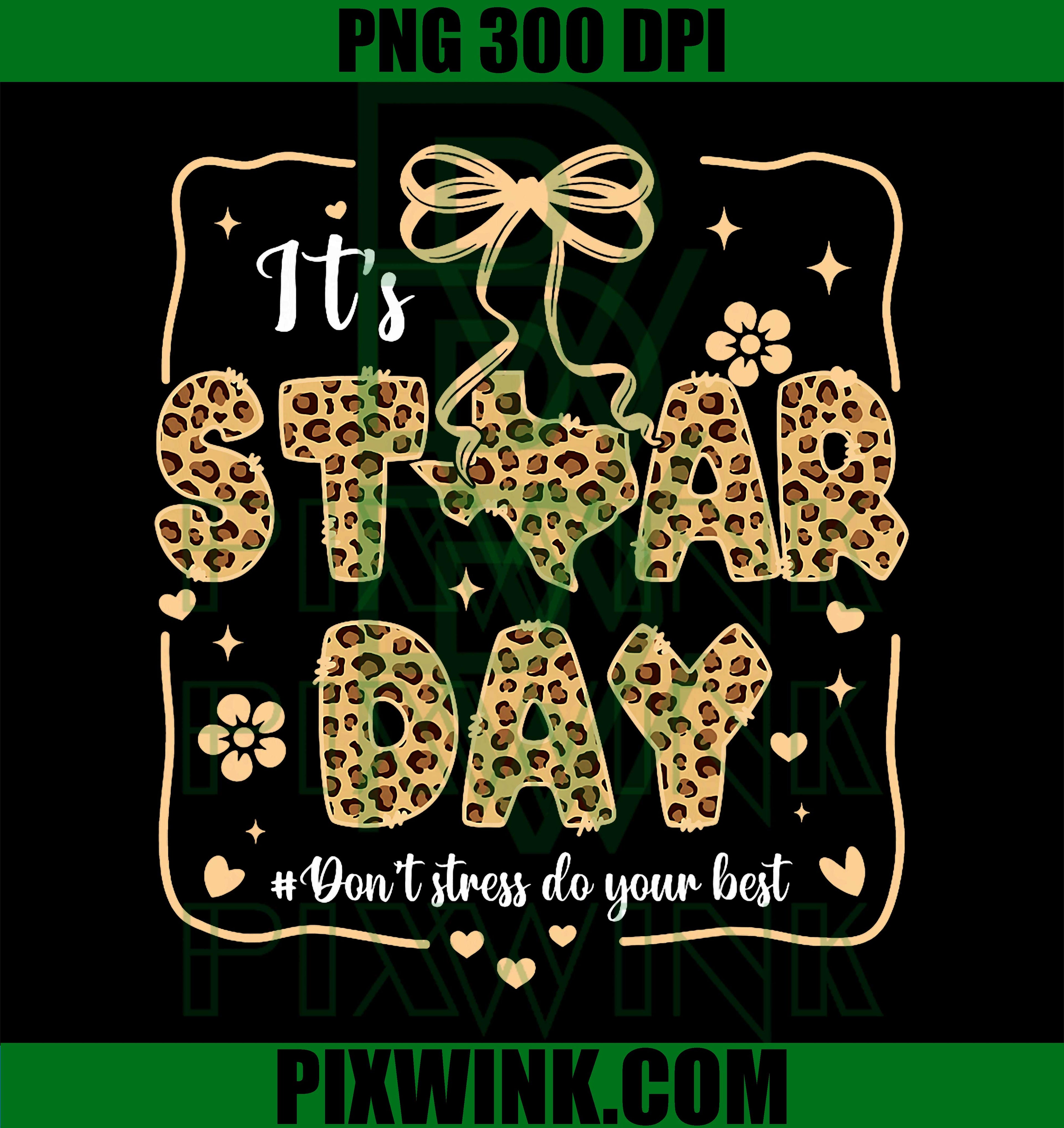 STAAR Test Day PNG, Leopard Bow School PNG, Motivational Quote PNG