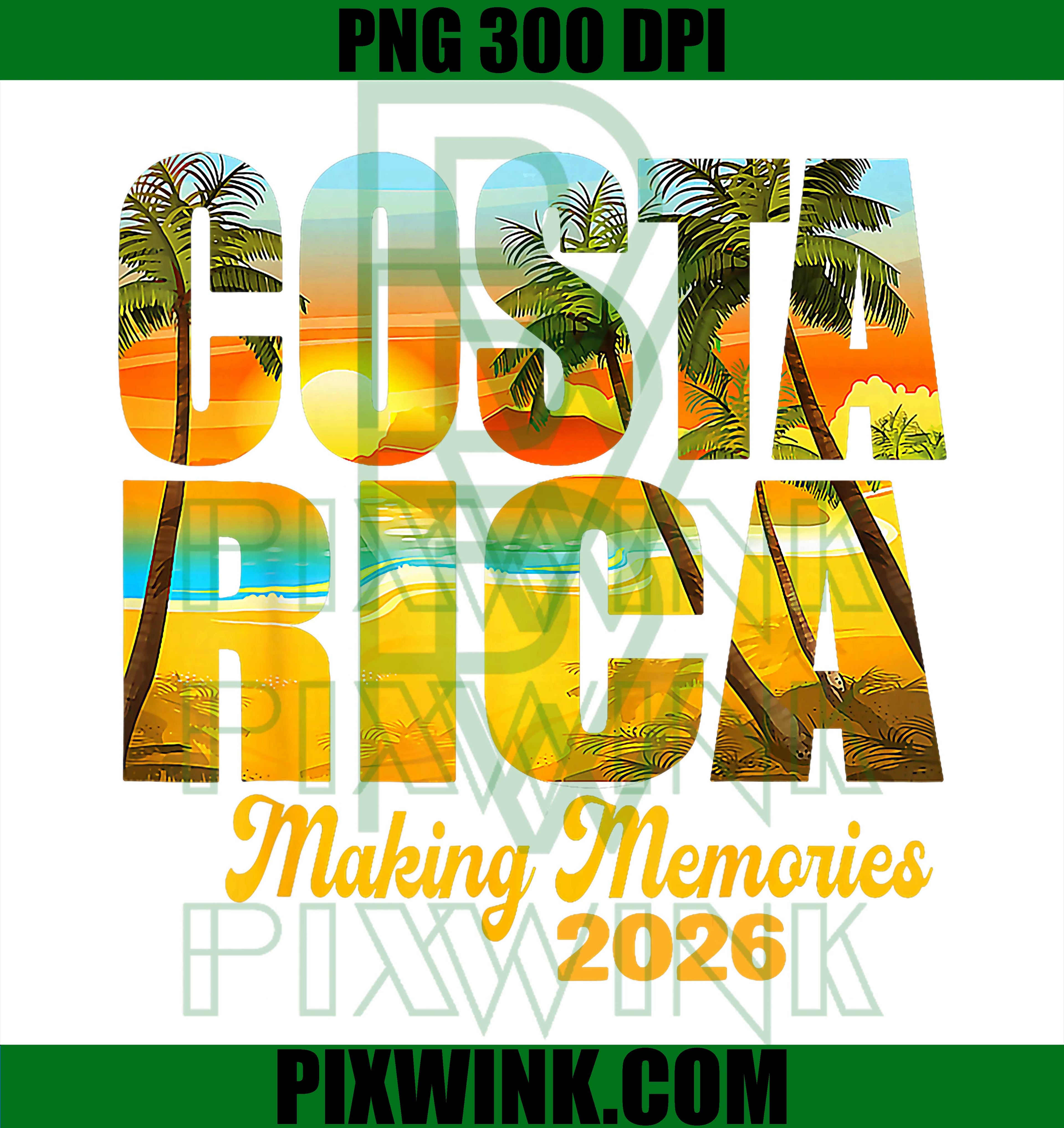 Costa Rica 2026 Making Memories, Matching Family Vacation PNG