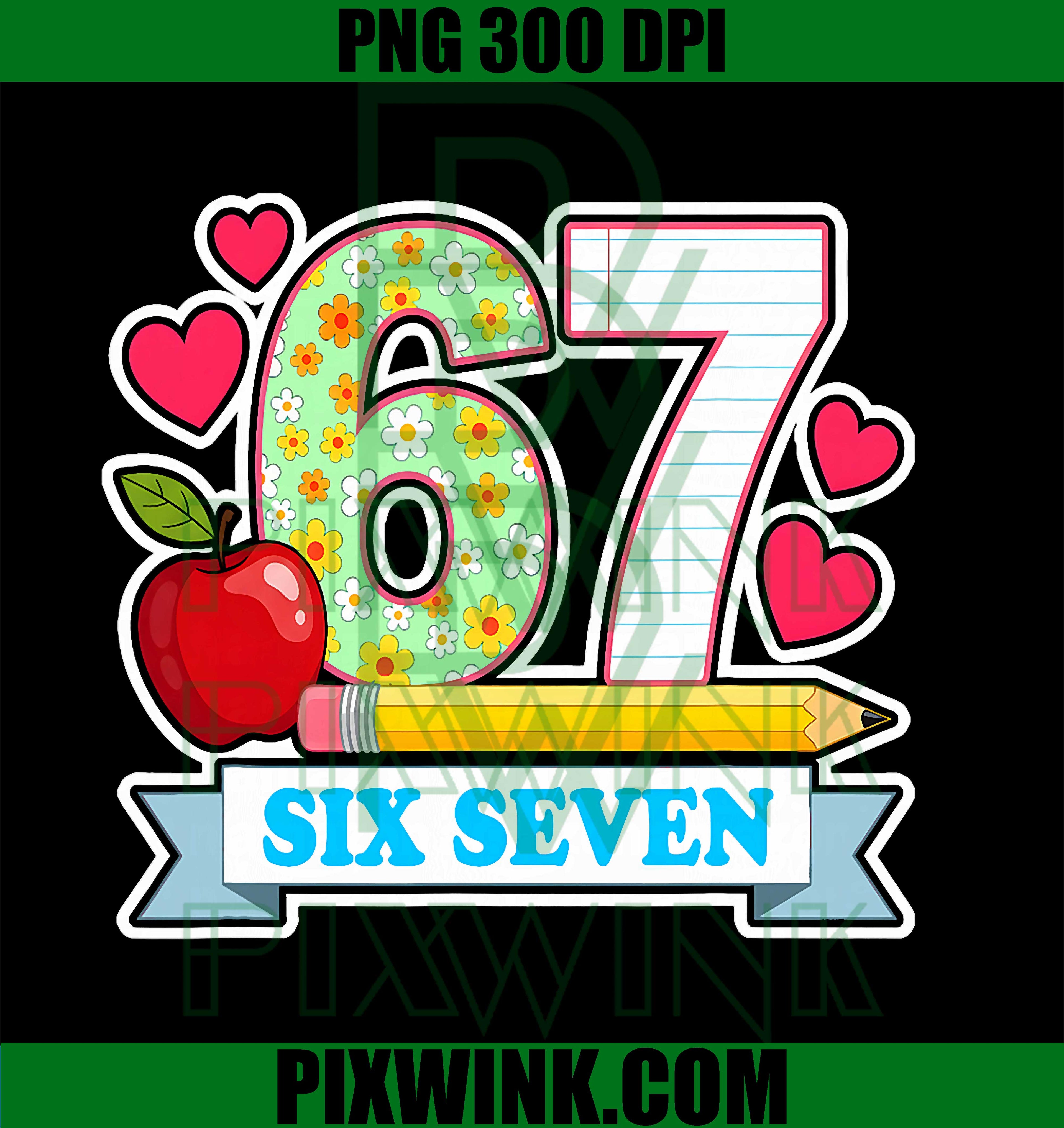 Survived 67 Days of School PNG, Teachers Student Six Seven PNG