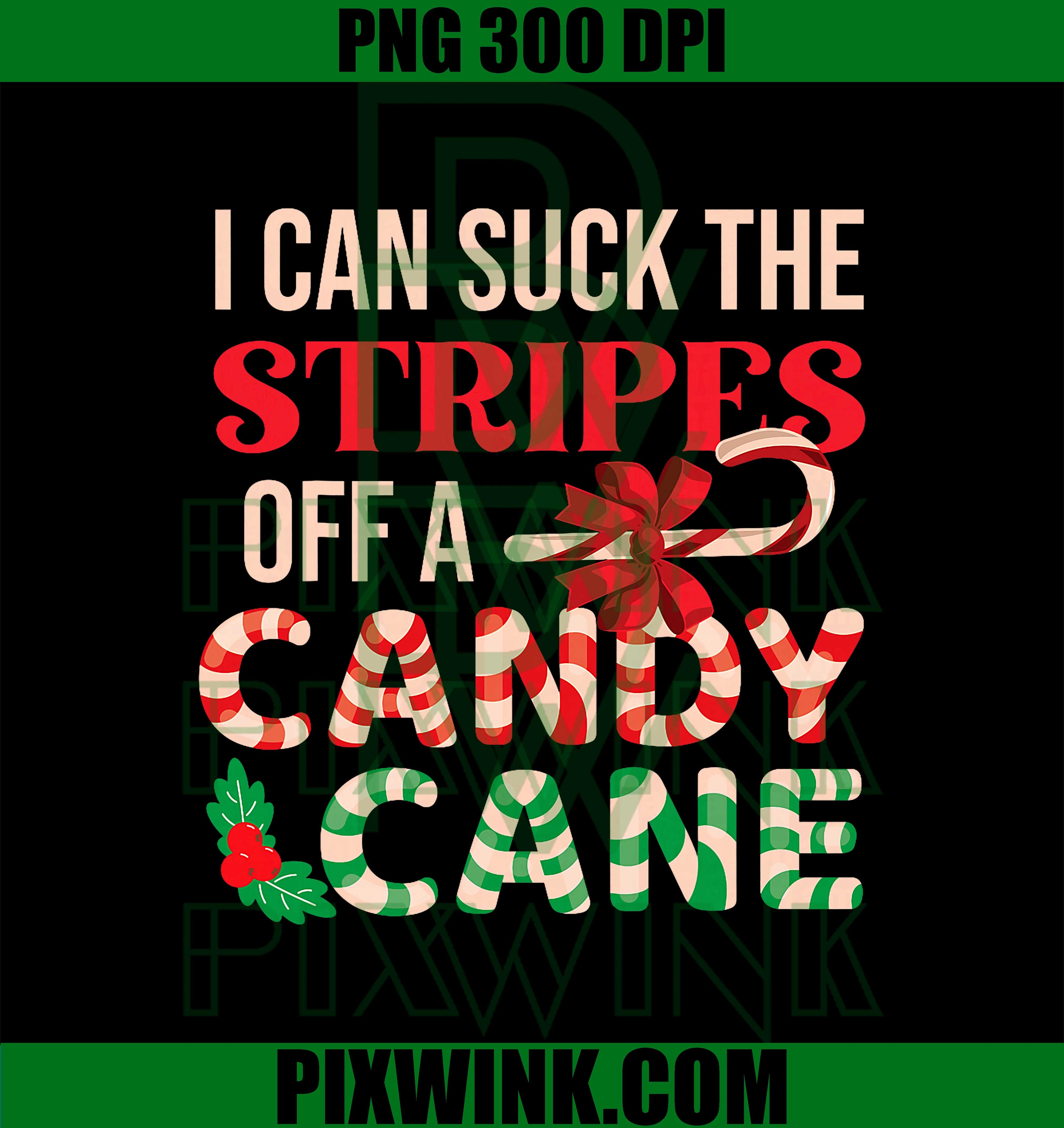 Cheeky Candy Cane Christmas Humor Xmas PNG