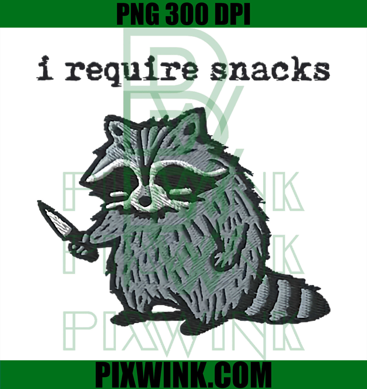I Require Snacks PNG, Raccoon PNG