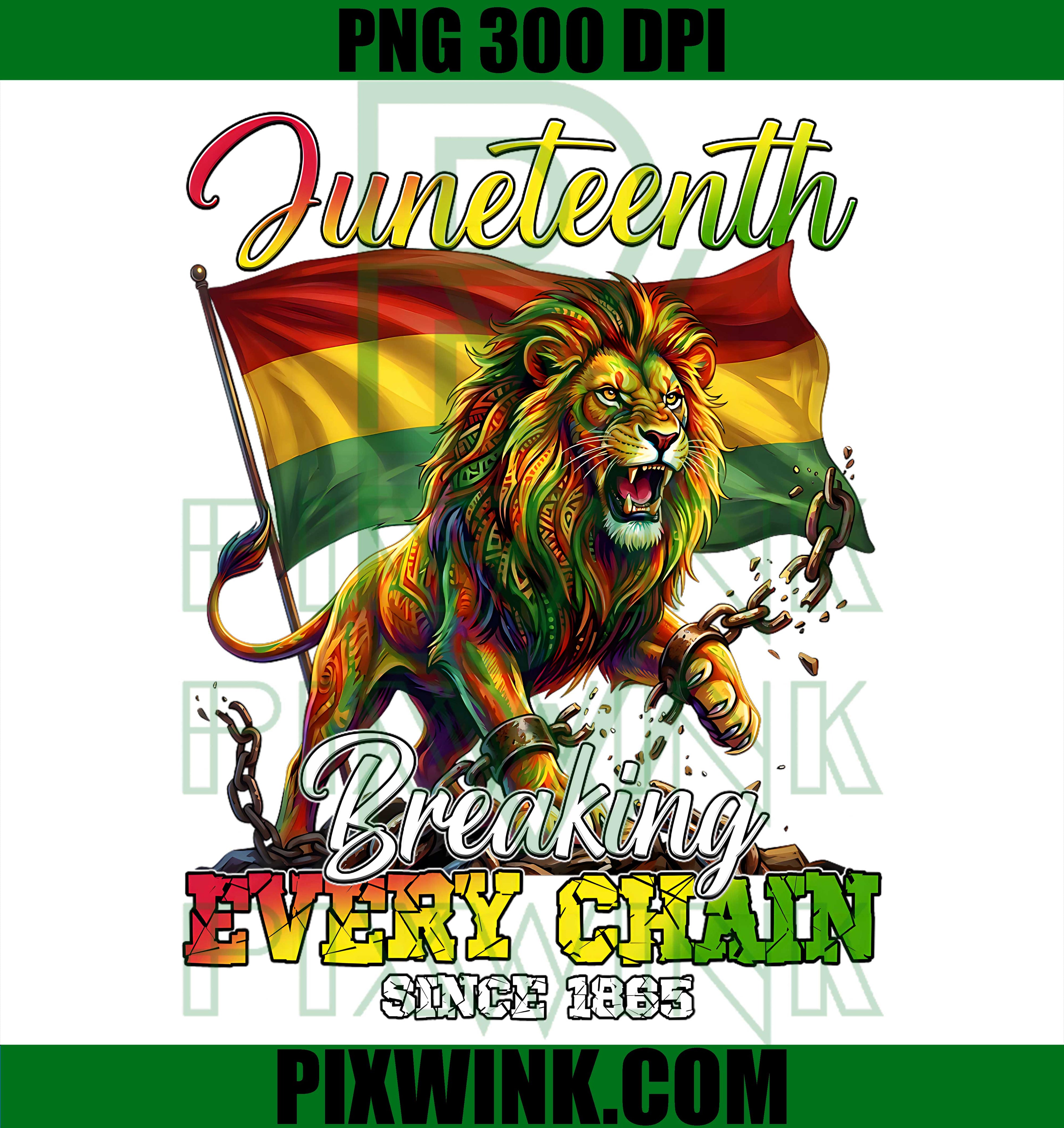 Breaking Every Chain Since 1865 PNG, Juneteenth Freedom Celebration PNG
