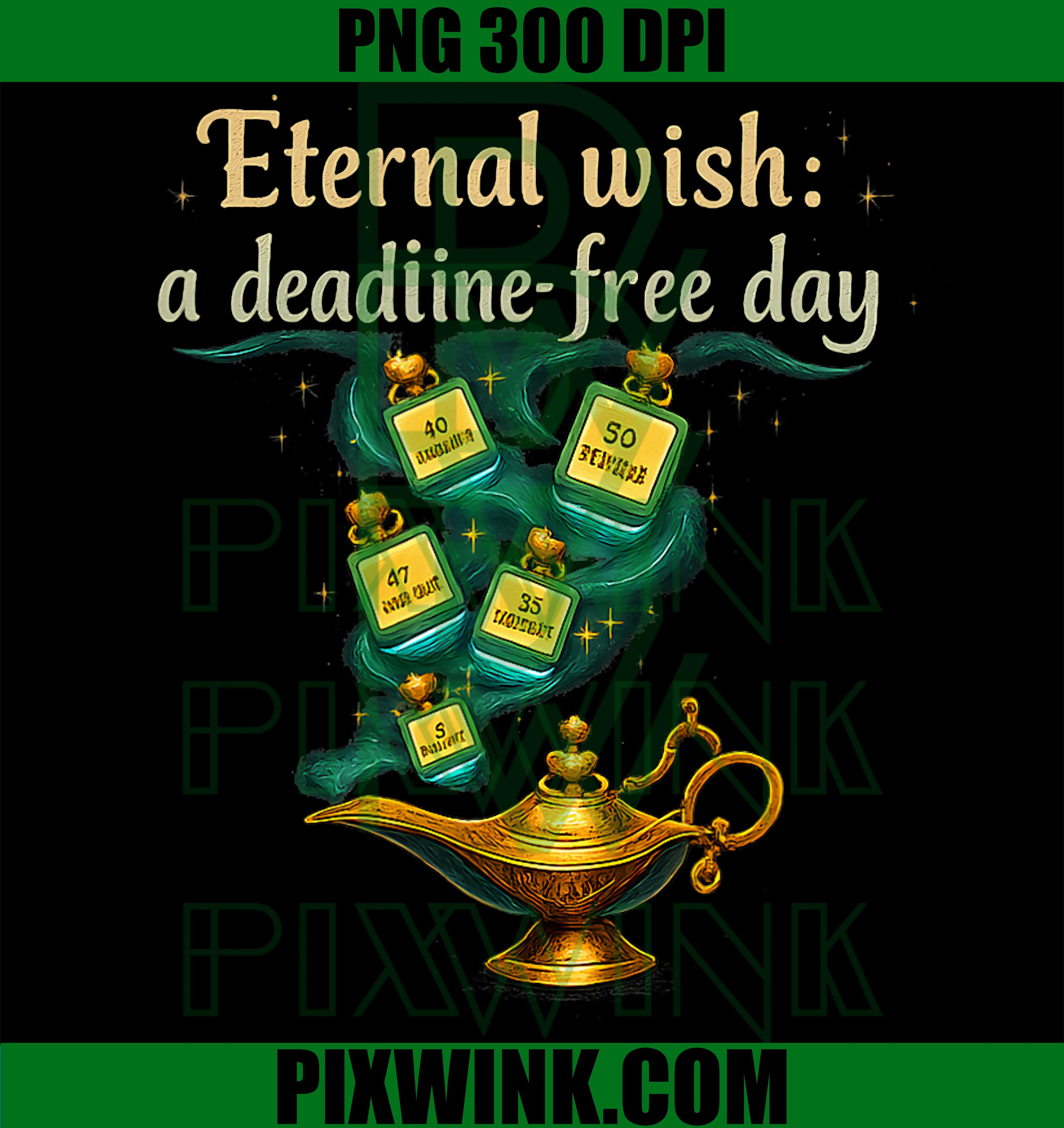 Eternal Wish Deadline Free PNG, Programmer Humor PNG, Coding Quote PNG