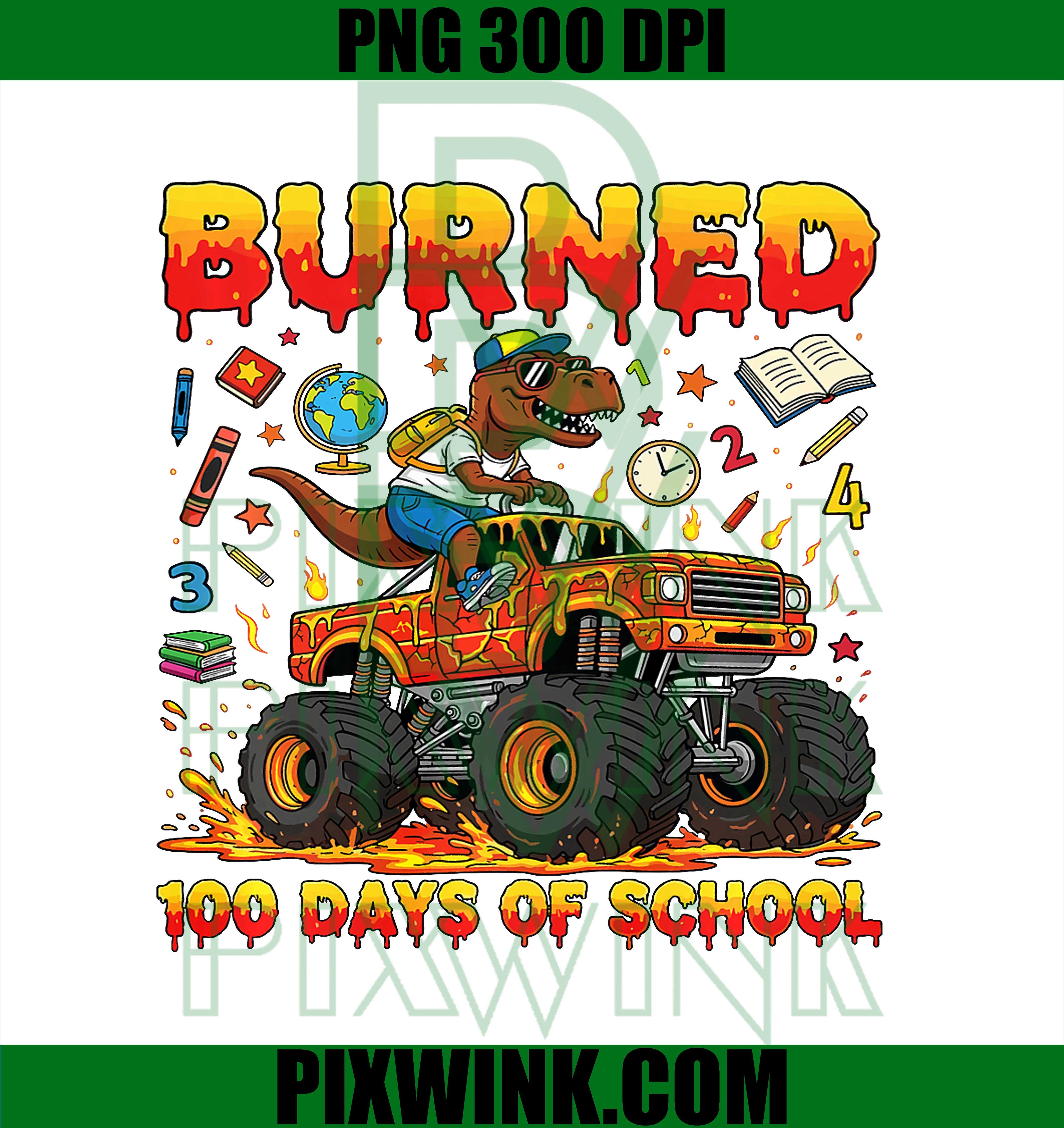 Burned 100 Days of School PNG, Dino Monster Truck Dripping Lava PNG