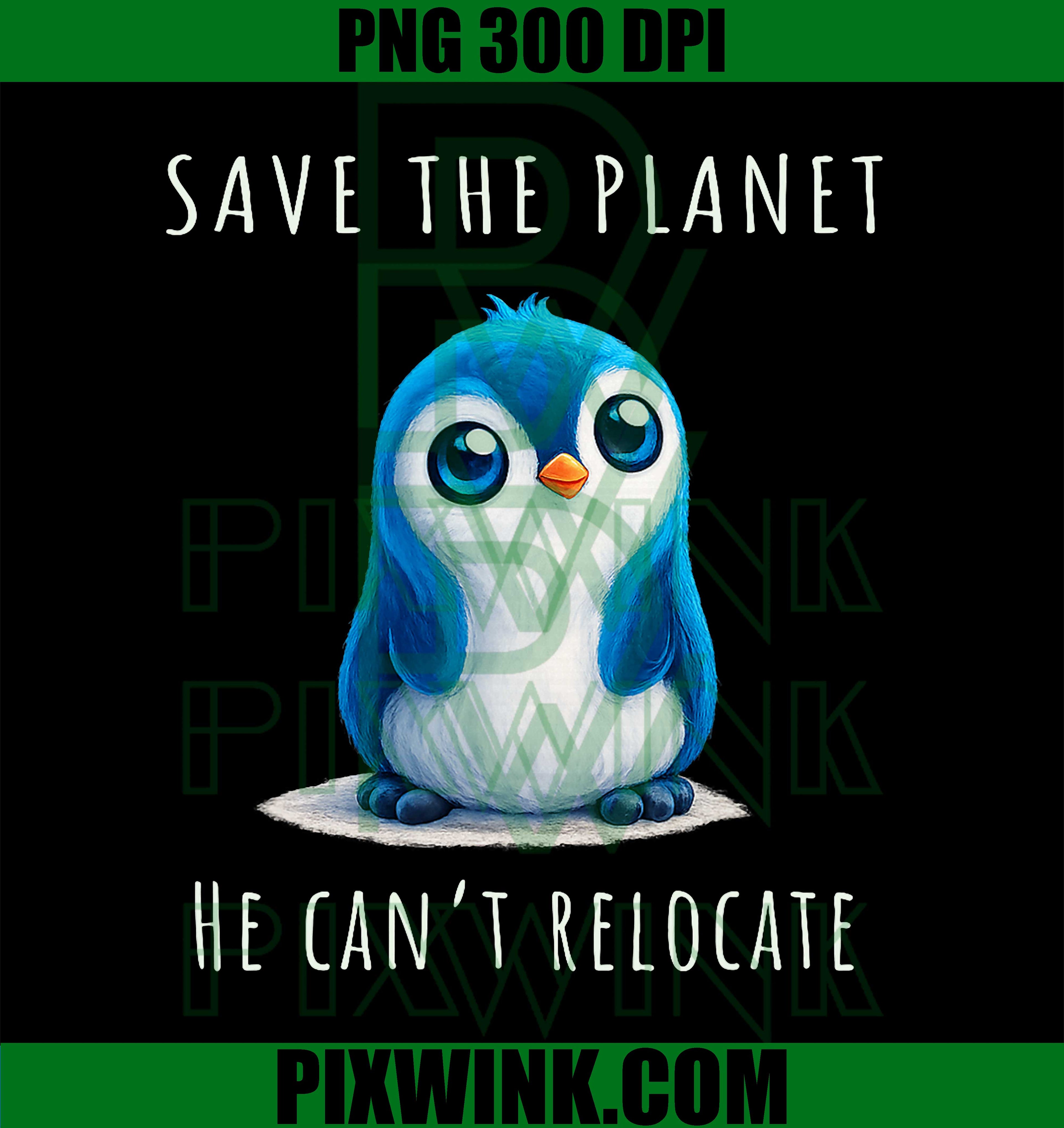 Penguin Save The Planet PNG, Cute Eco Penguin Graphic PNG