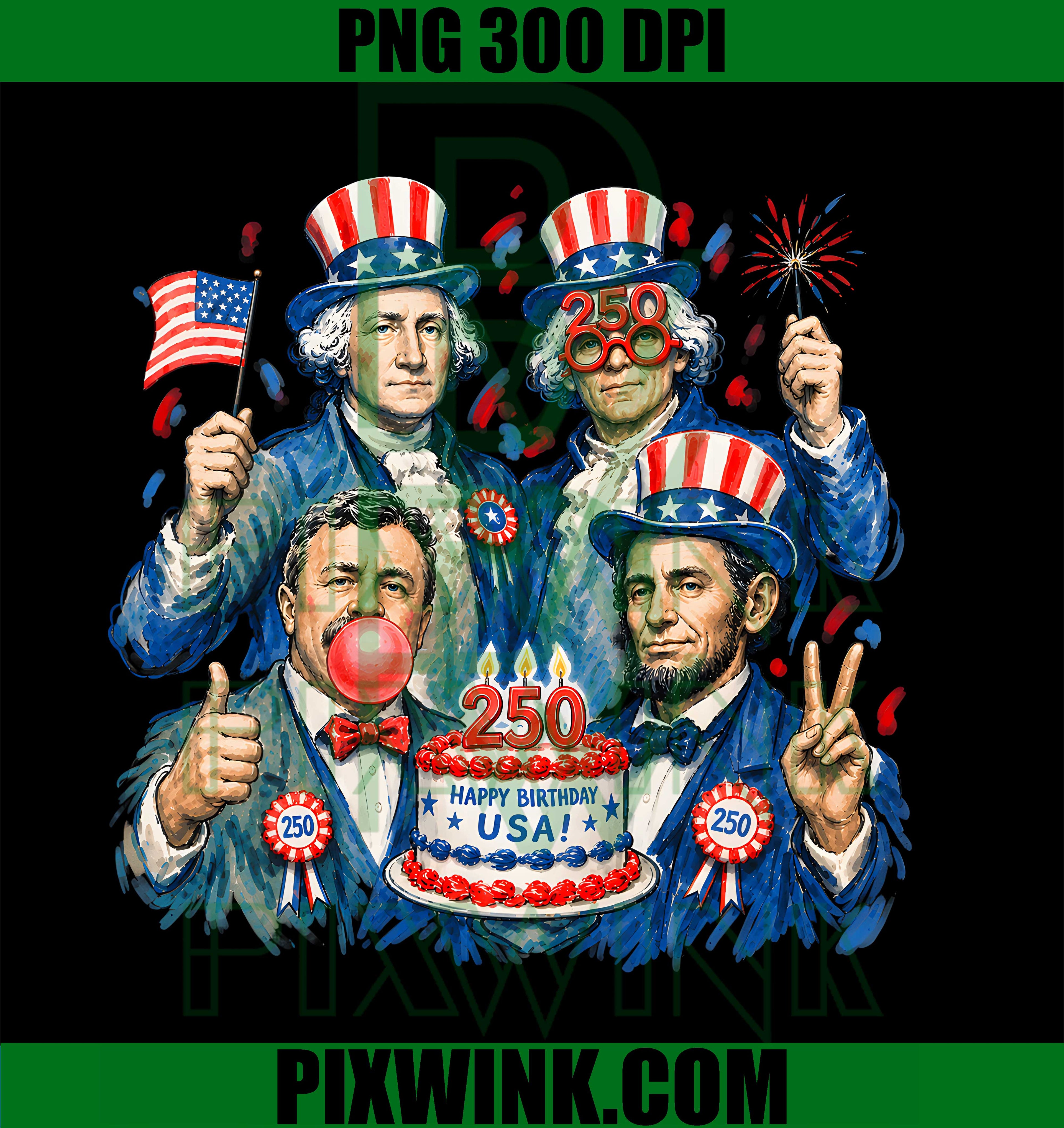 250 Years Founding Fathers Birthday Party PNG,USA 4th of July PNG