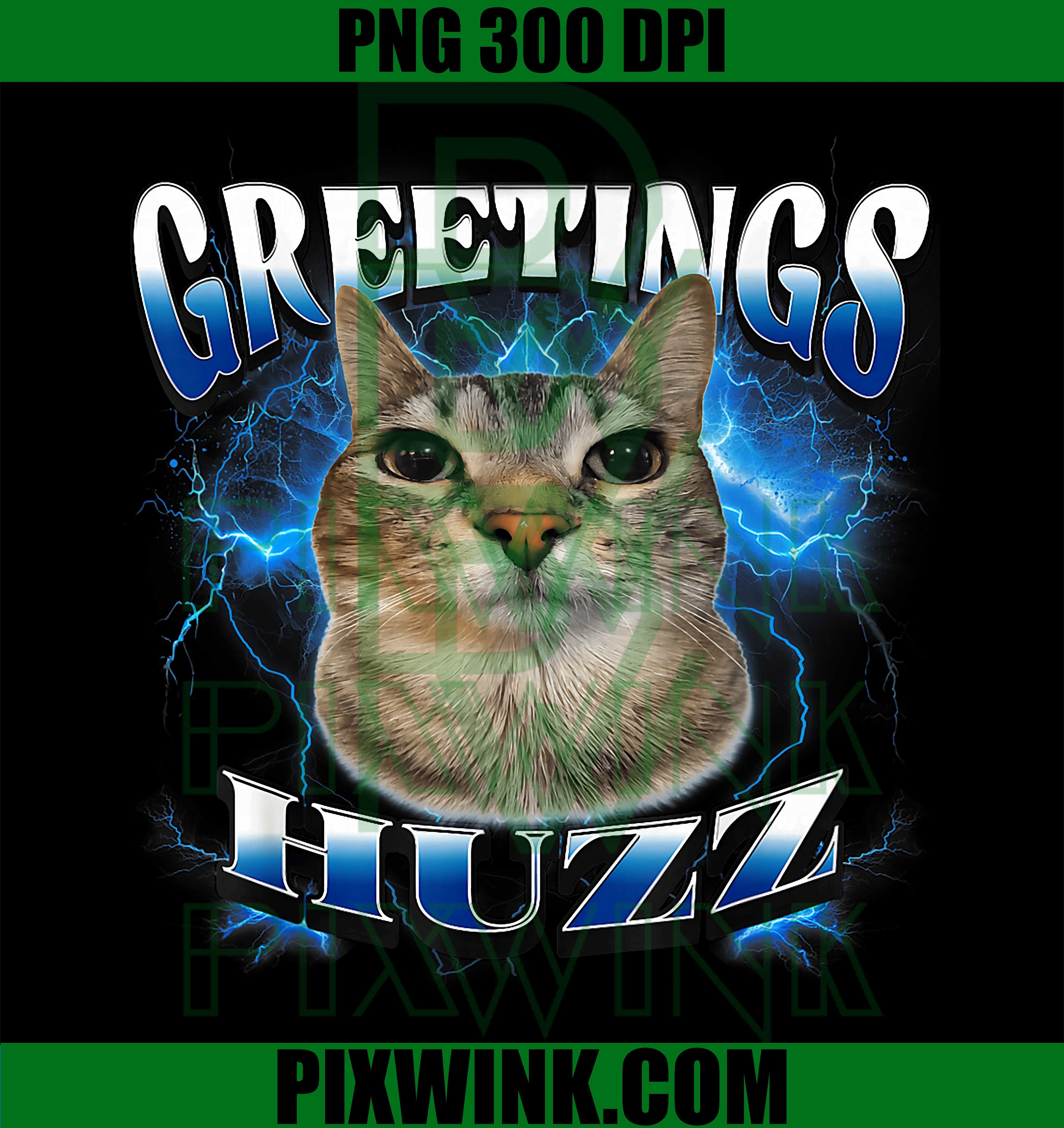 Funny Huzz Cat Meme PNG, Bootleg Cat Graphic PNG