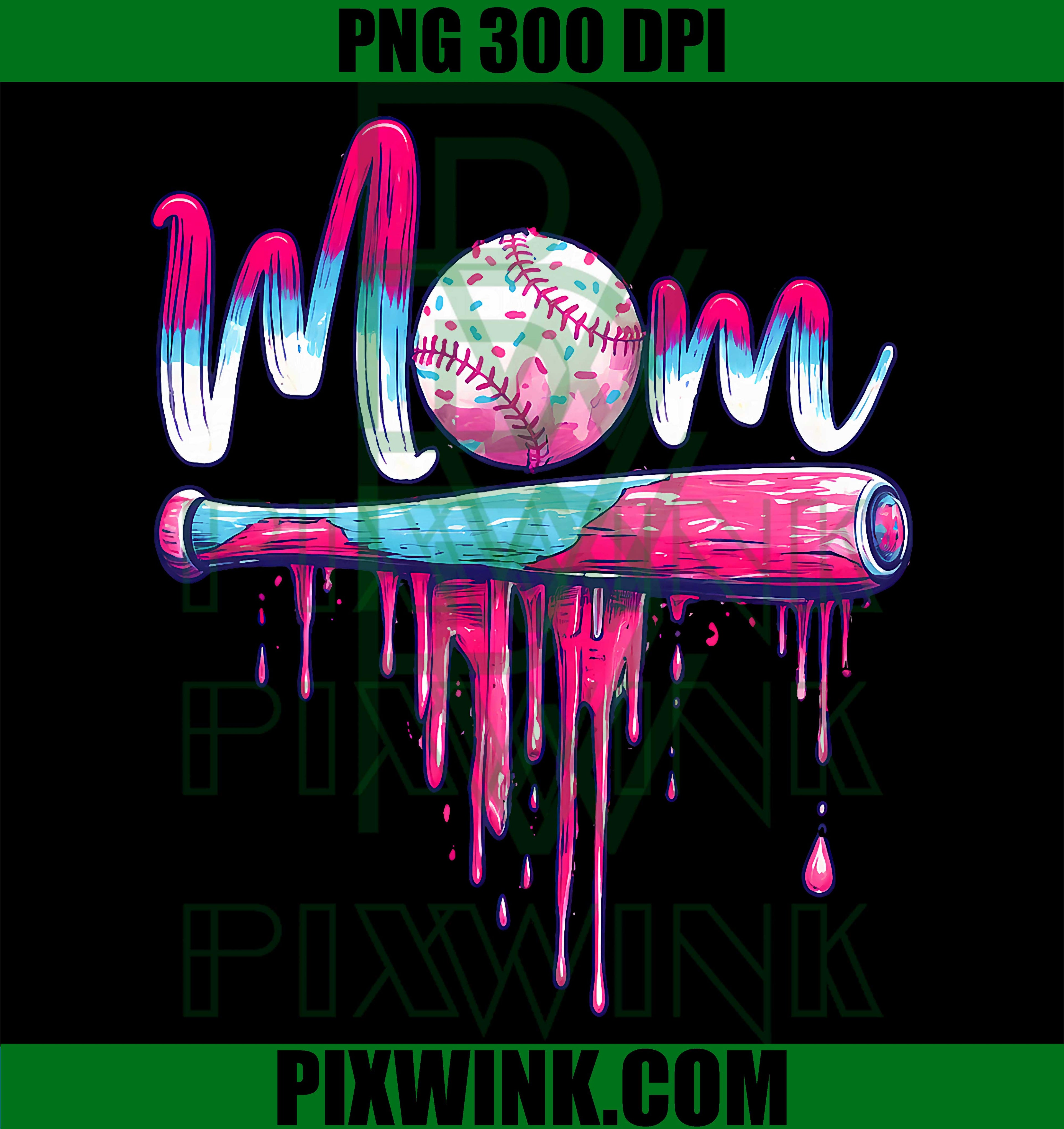 Baseball Mom Drip Bat PNG, Pink Blue Mothers Day Design PNG