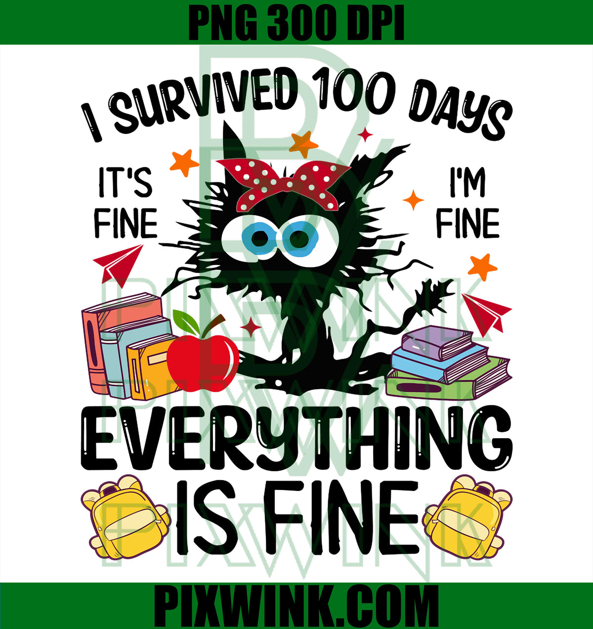 I Survived 100 Days Of School Teacher & Kids PNG, Funny Cat PNG