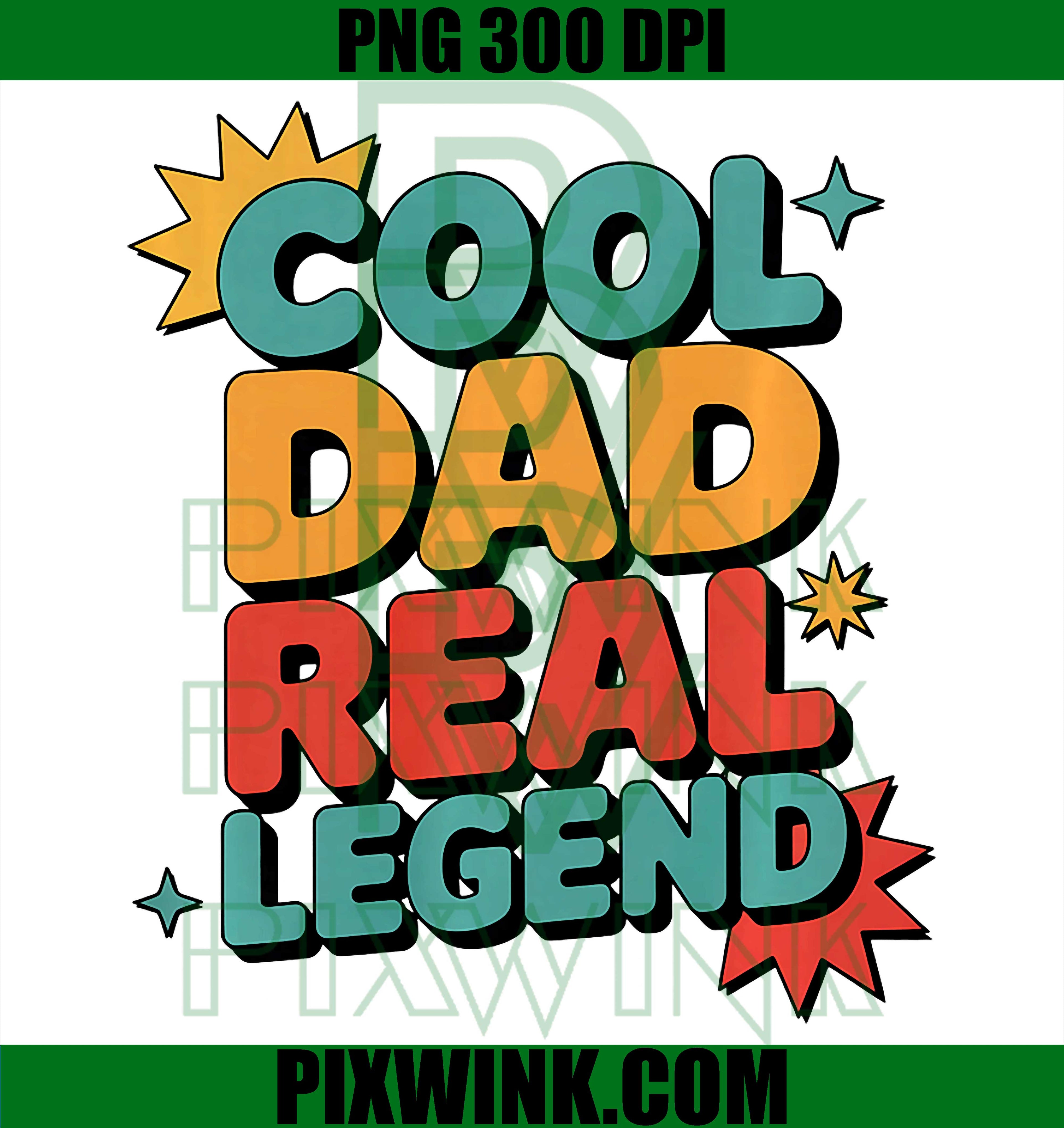 Cool Dad PNG, Real Legend Retro Vintage Father PNG