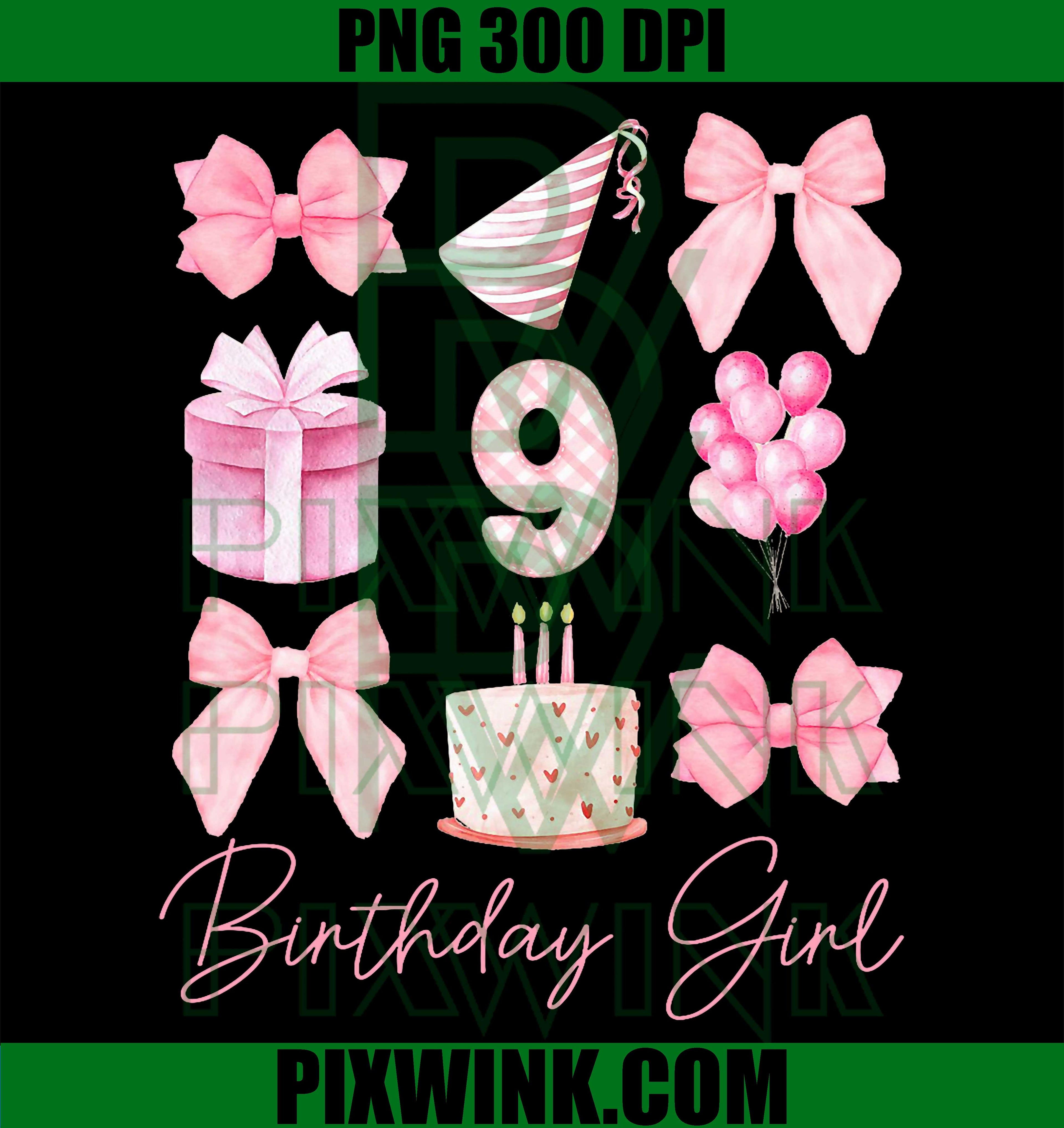 Birthday Girl 9th PNG, Pink Coquette Bow PNG, 9 Year Old Birthday PNG