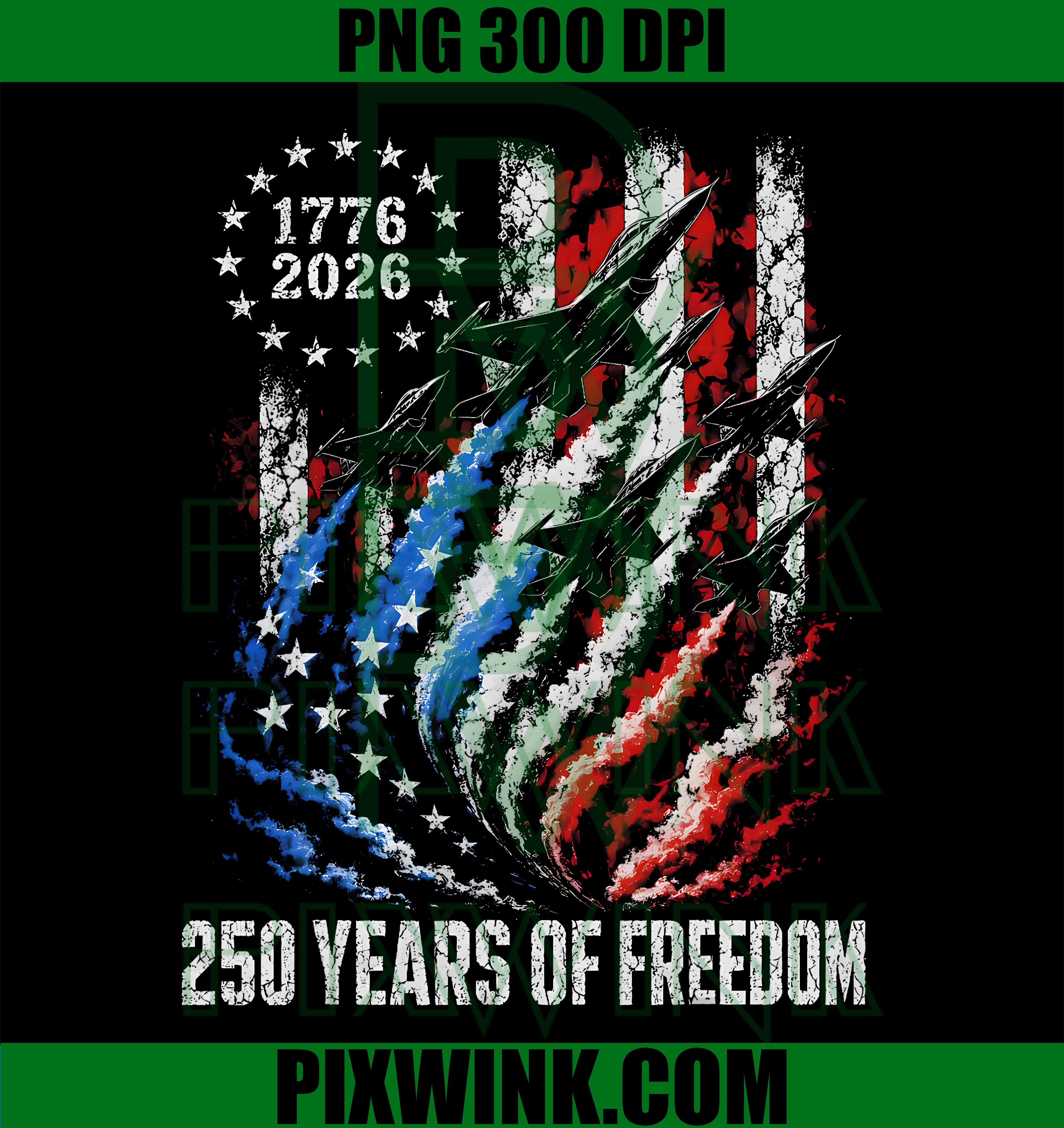 250 Years of Freedom Fighter Jets USA Flag PNG,1776 2026 Anniversary PNG