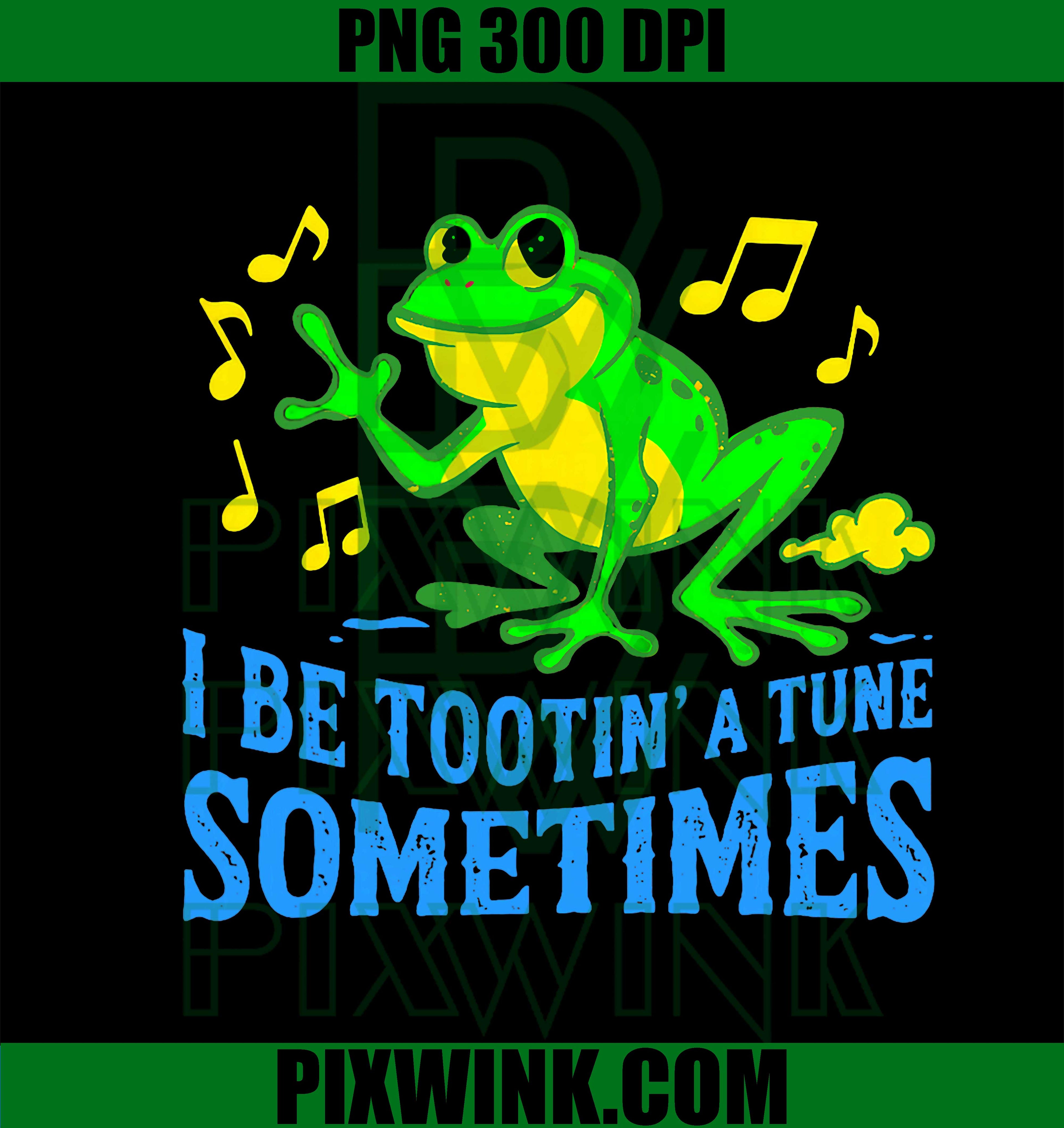 Farting Frog Funny PNG, I Be Tooting A Tune Musical Fart Joke PNG