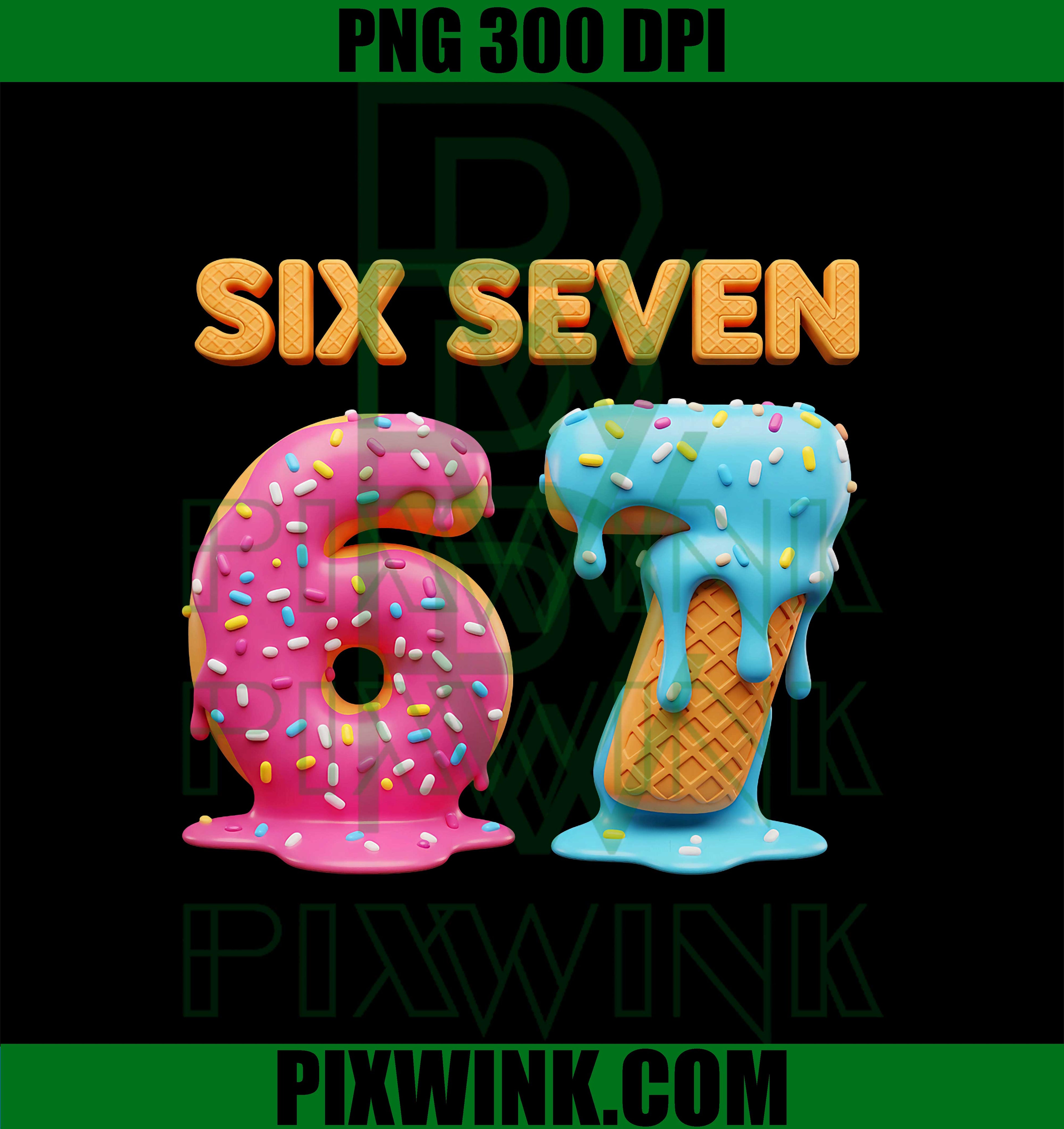  67 Number Meme Ice Cream Drip PNG, Gen Alpha Slang PNG, Six Seven Ice Cream Drip 67 PNG