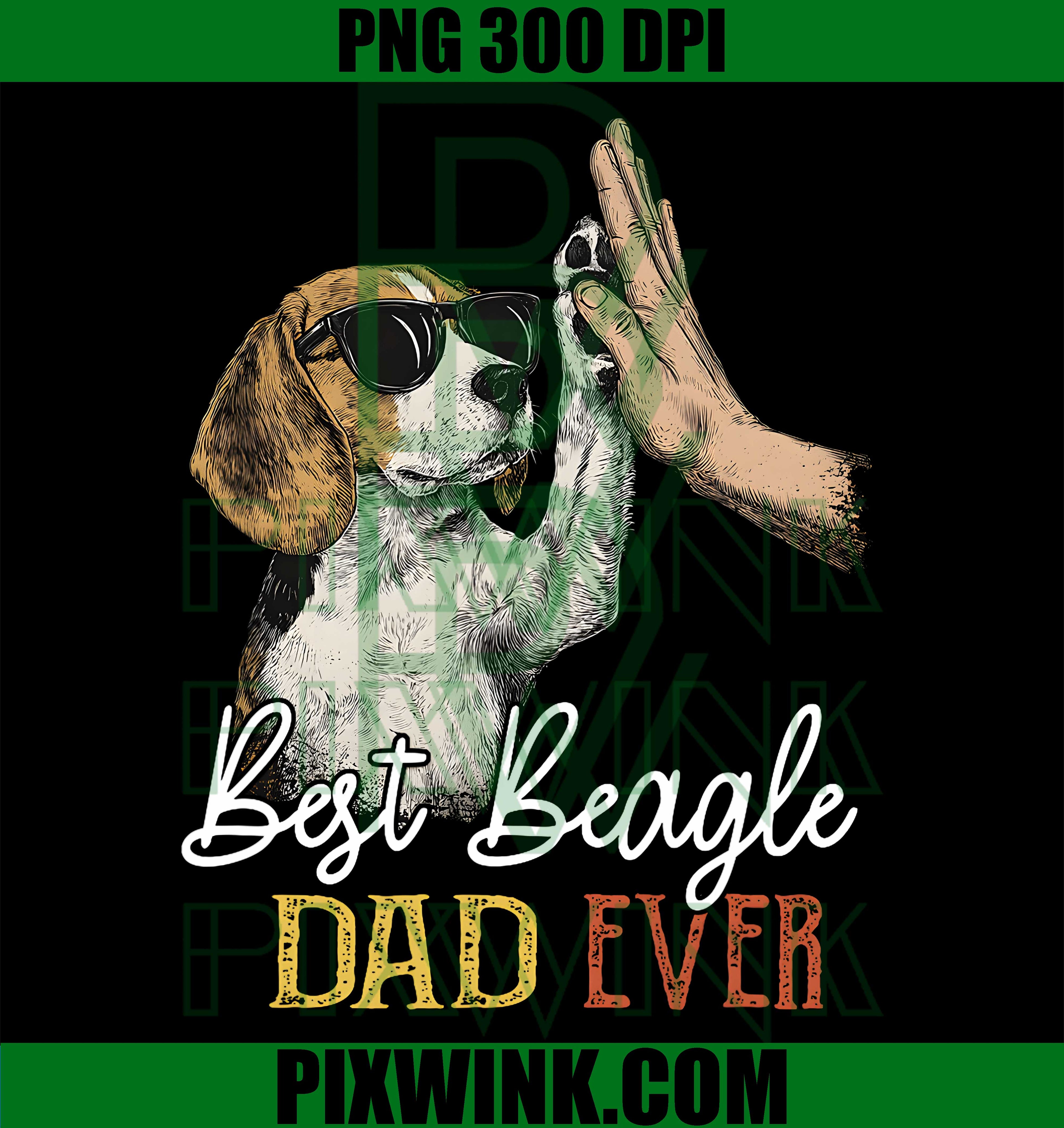 Best Beagle Dad Ever PNG, Dog Lover Fathers Day PNG