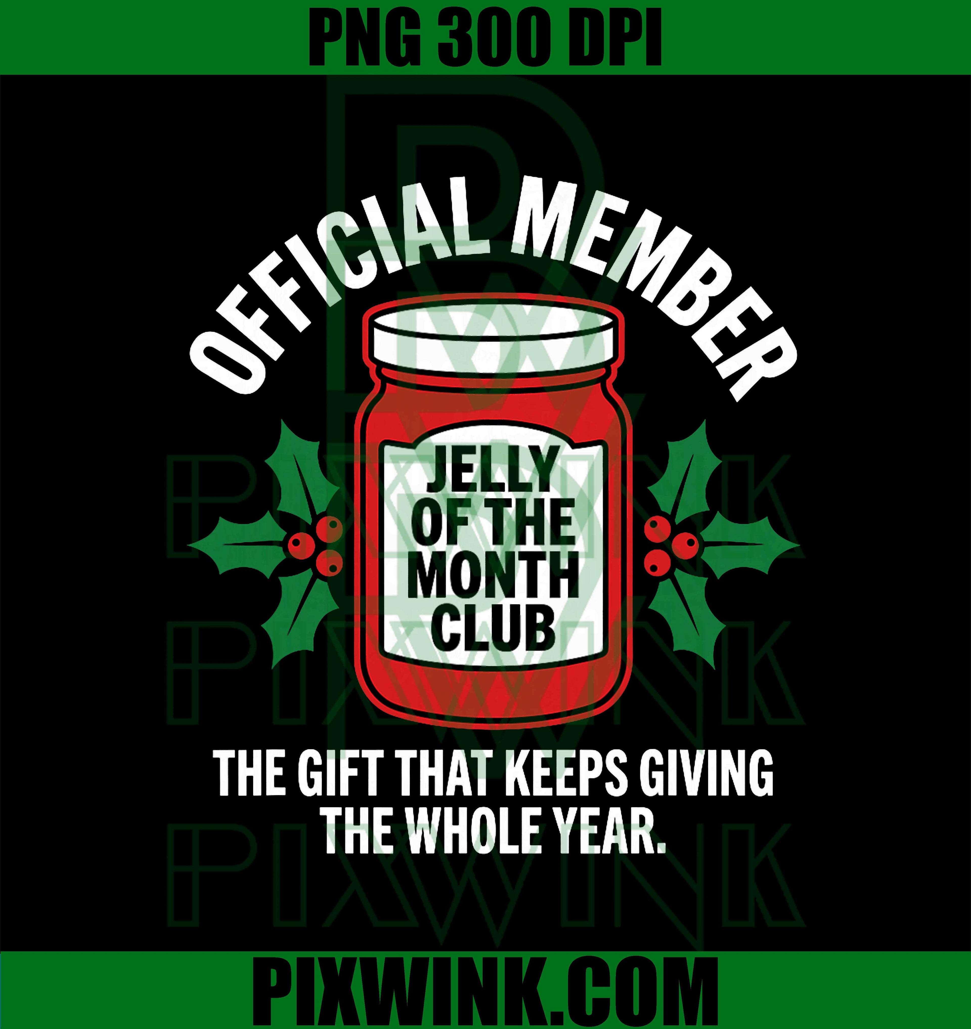 Jelly of The Month Club Official Member, Funny Christmas PNG