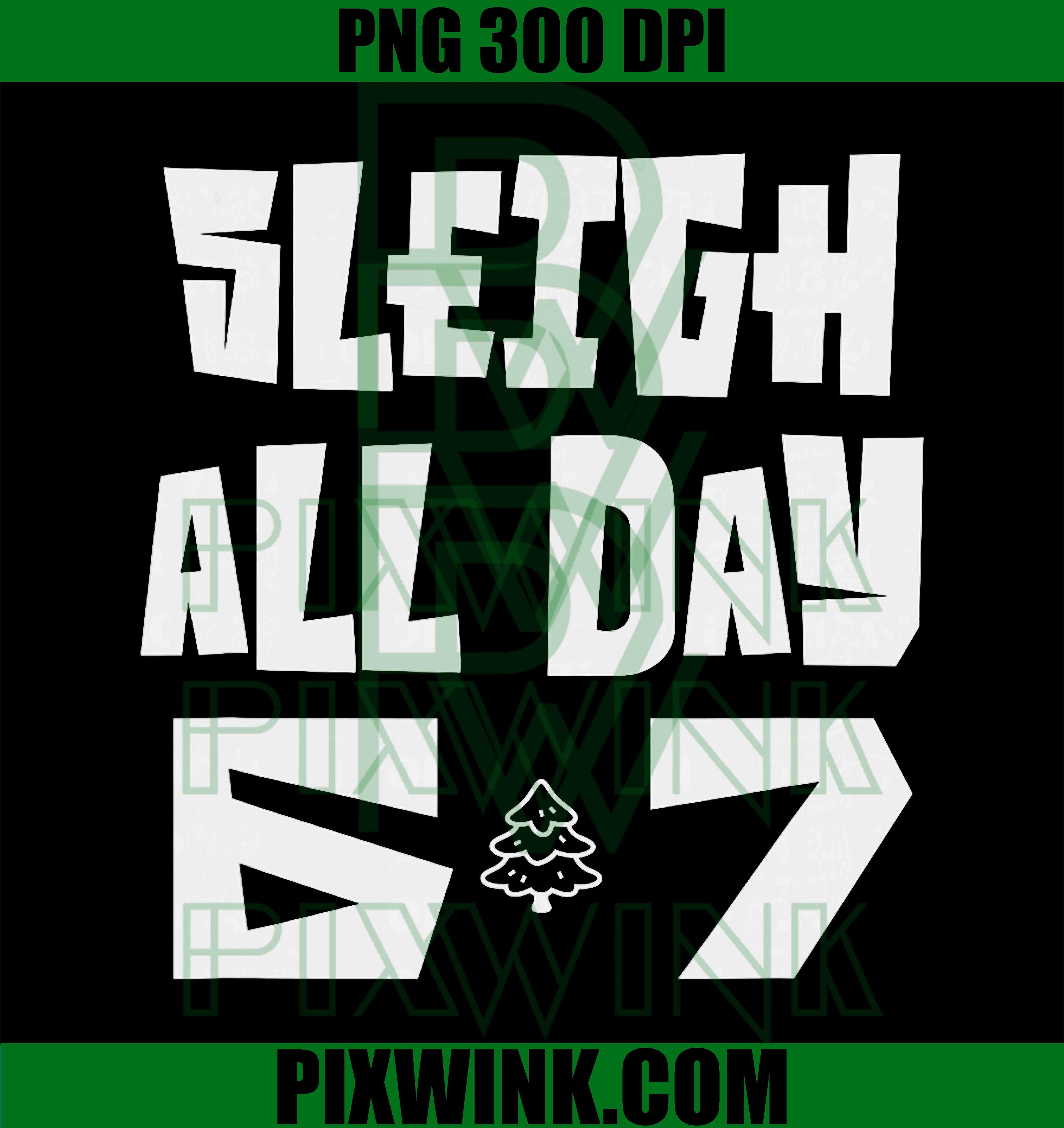 Sleigh All Day Six Seven 6-7 PNG, Sixty Seven Meme Group Teen PNG