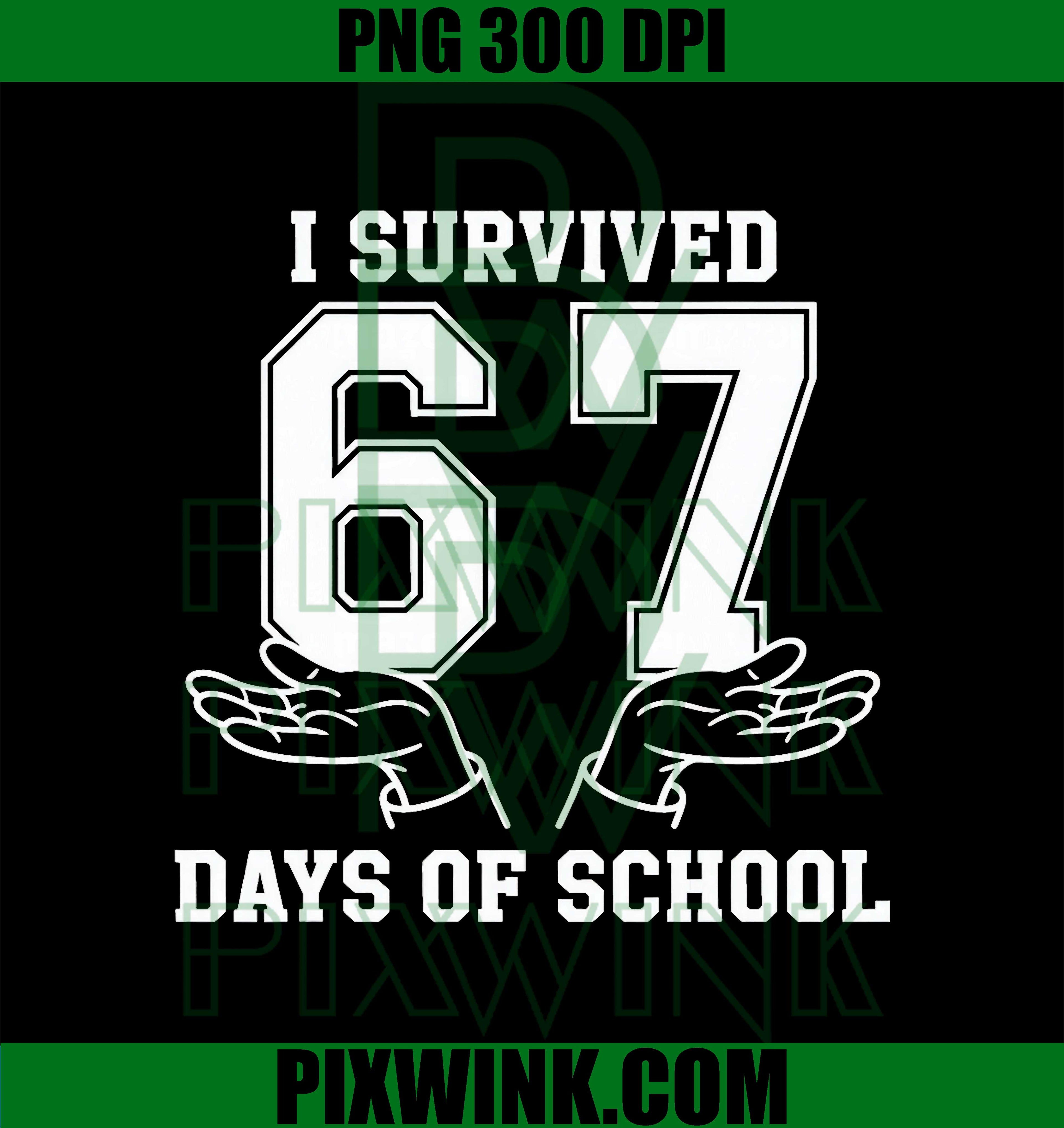 I Survived 67 Days of School, 67 PNG