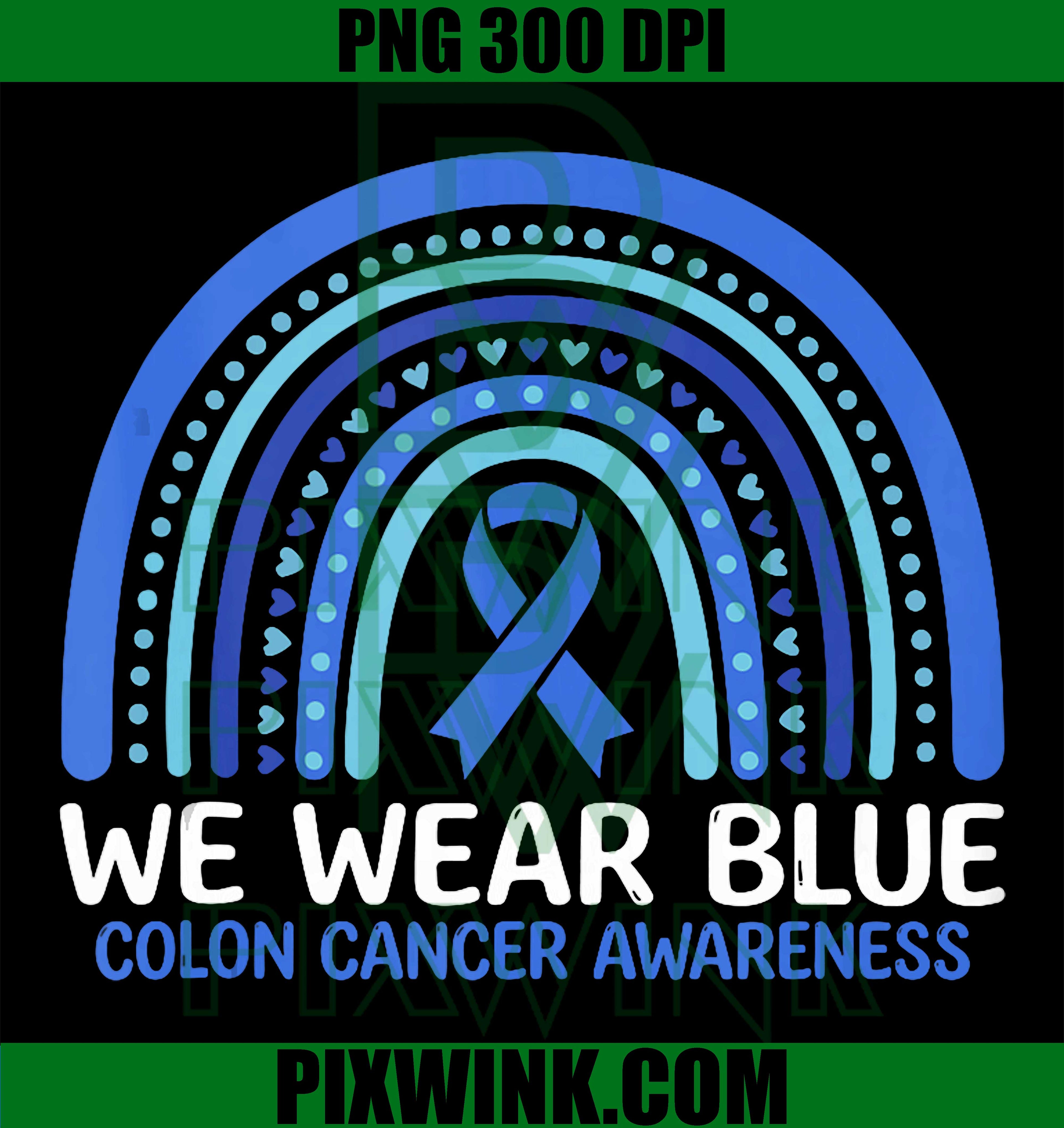 In March We Wear Blue PNG, Ribbon Rainbow PNG, Colon Cancer Awareness PNG