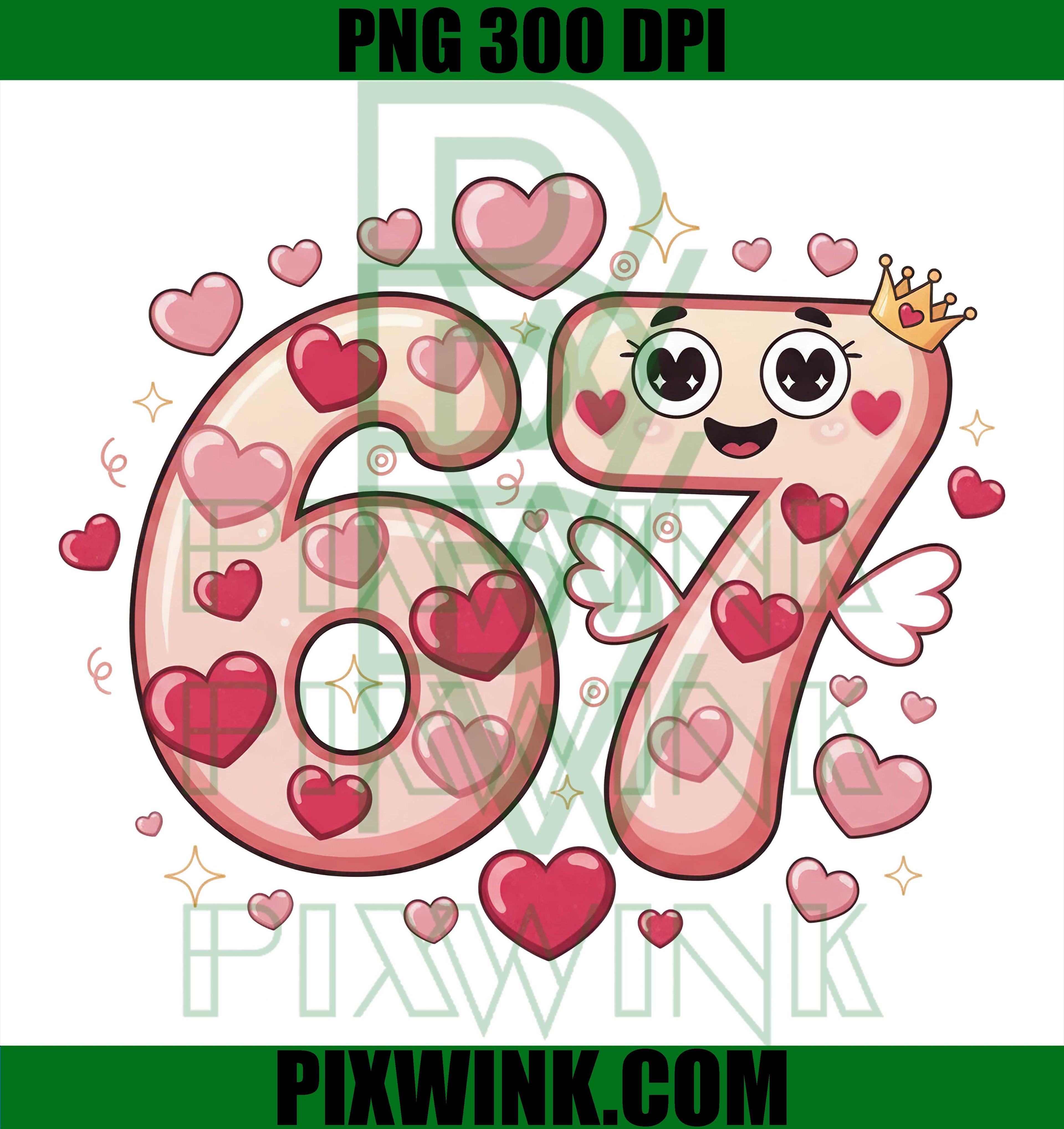 Cute Valentine Number 67 PNG, Trendy Six Seven Valentine's Day PNG