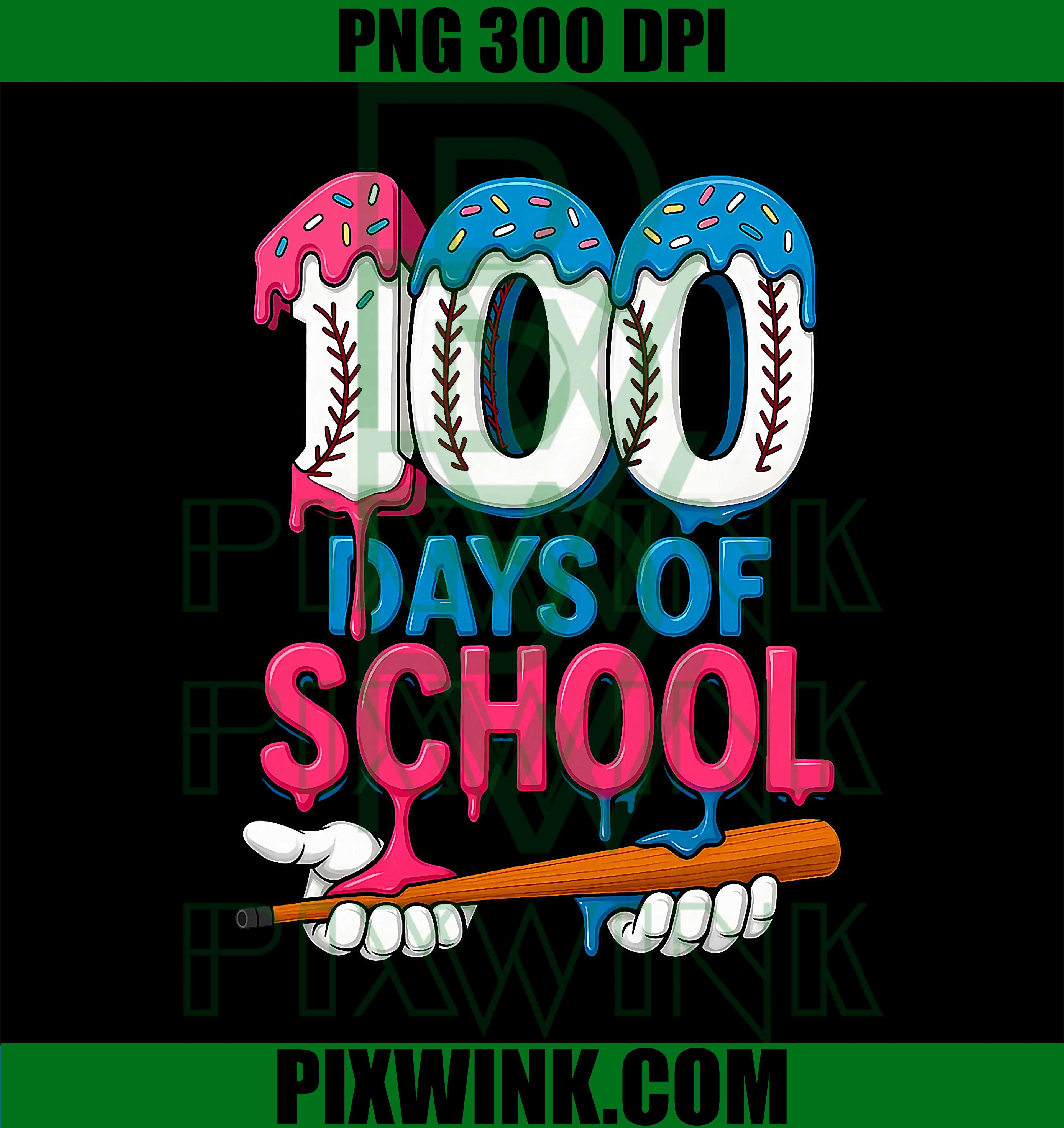 100 Days of School PNG, Baseball Drip Bat 100th Day of School PNG