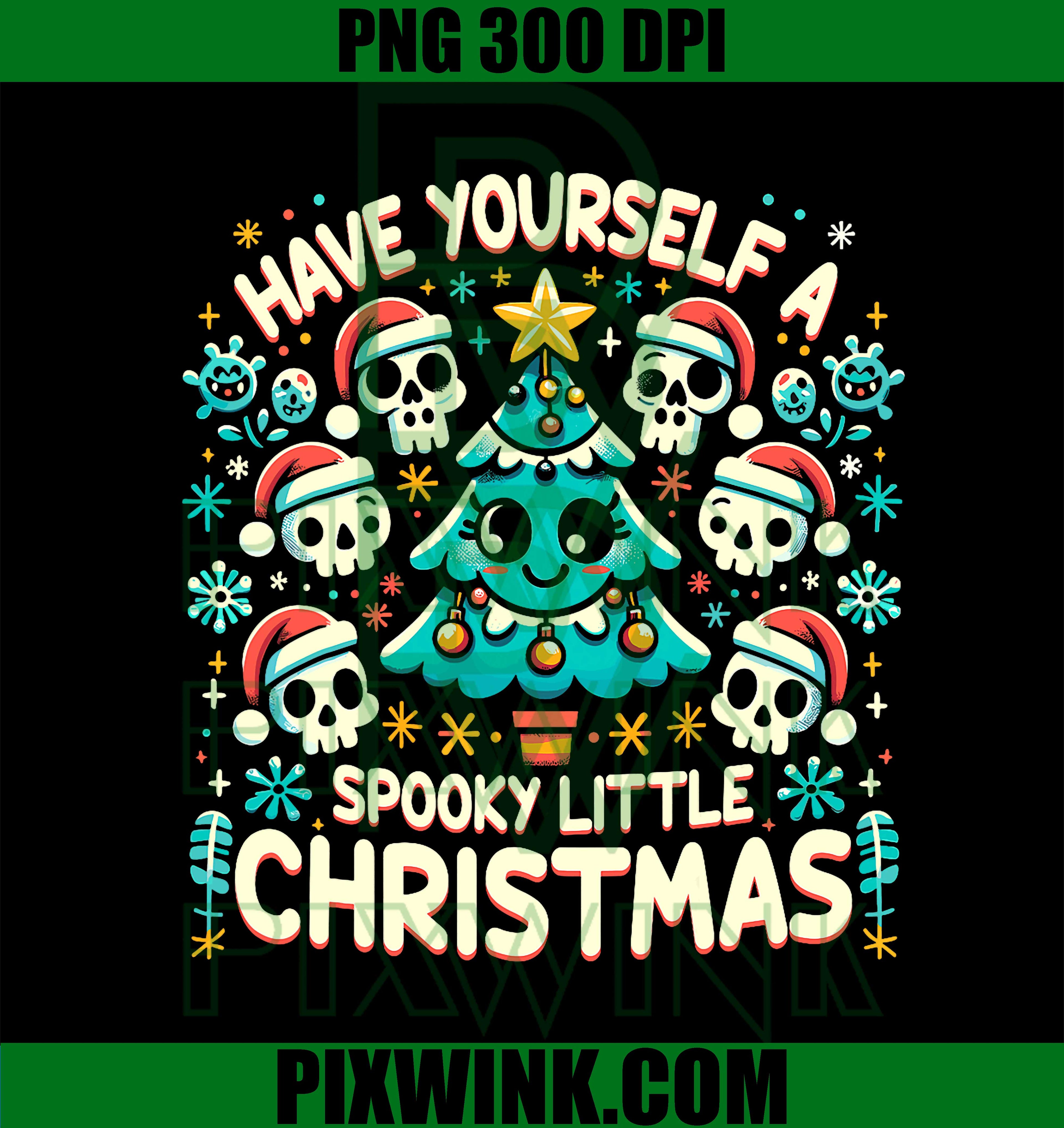 Have Yourself a Scary Little Christmas, Tree Cute Skull Funny PNG