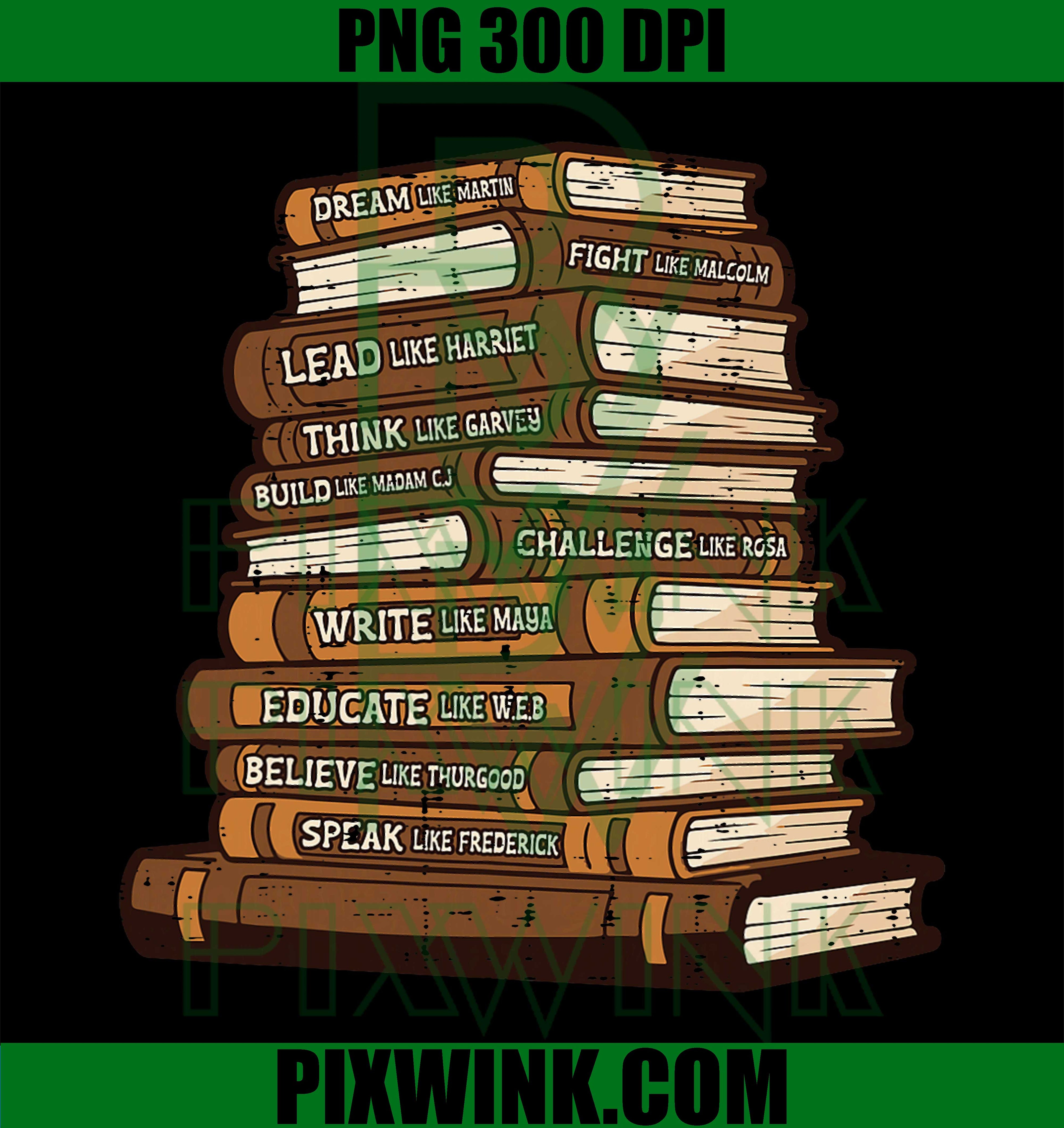 Black History Books PNG, Dream Like Martin PNG, African Heritage PNG