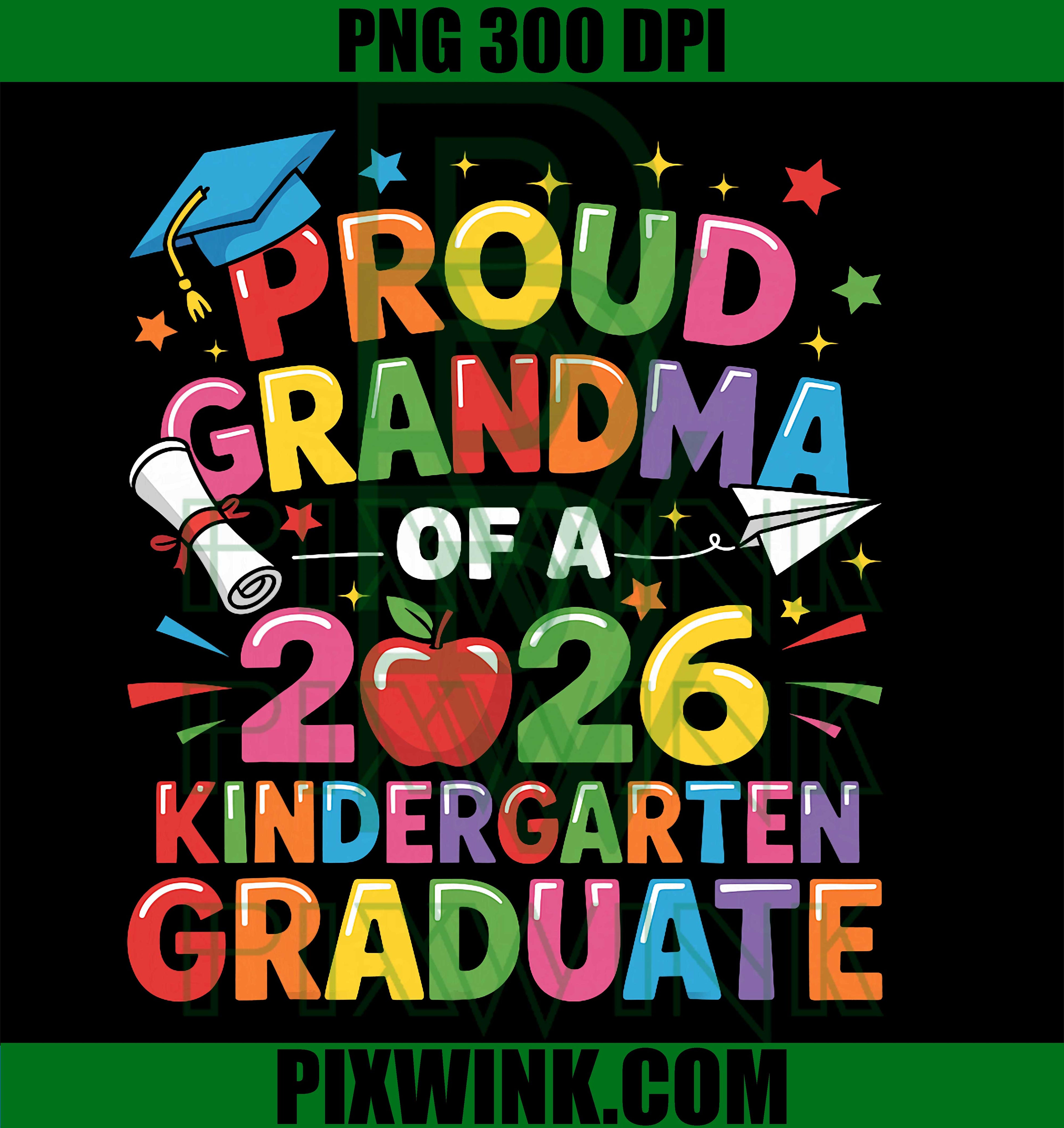 Graduation Proud Grandma 2026 PNG, Kindergarten Graduate Proud Family PNG